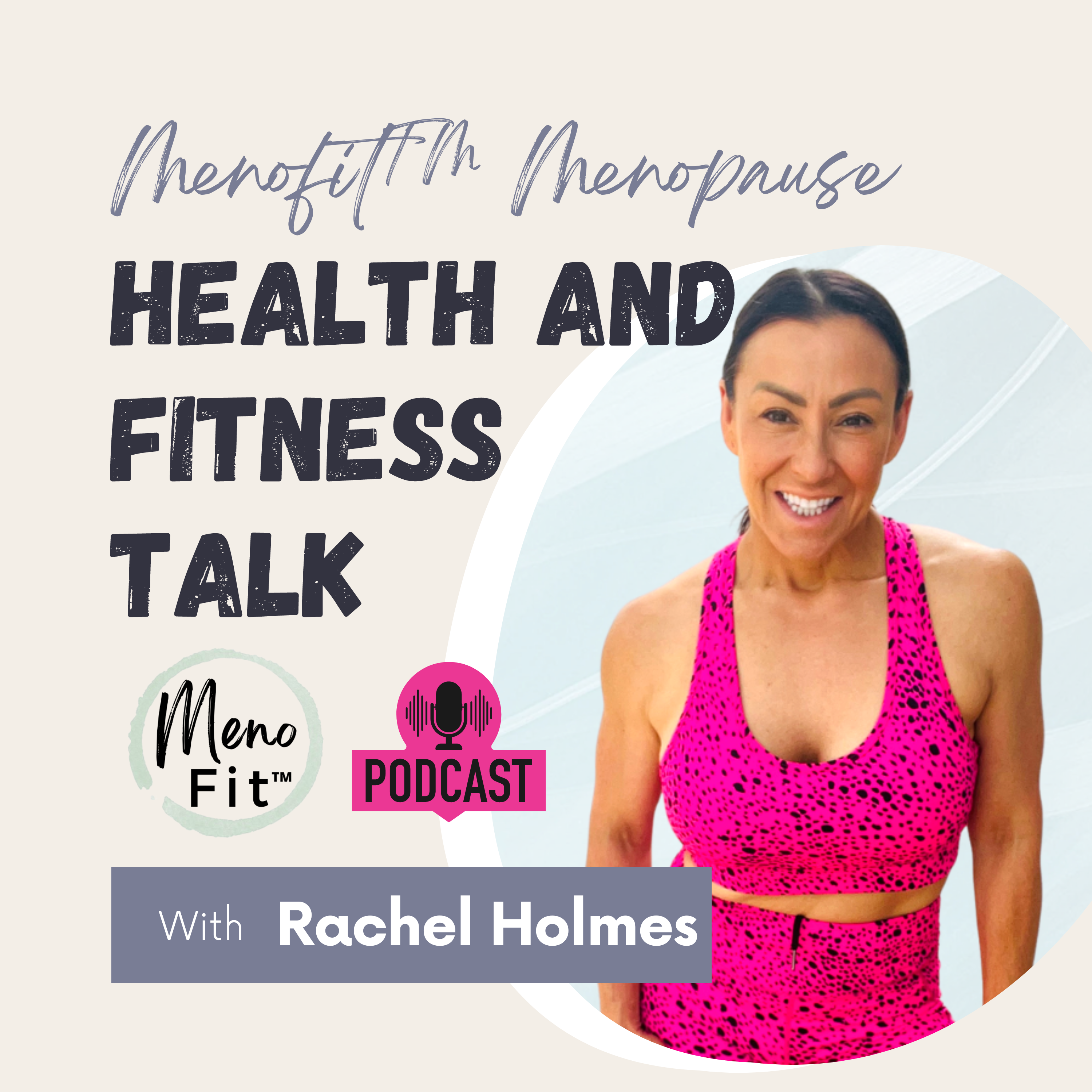 Menofit™ Menopause  Health and Fitness Talk