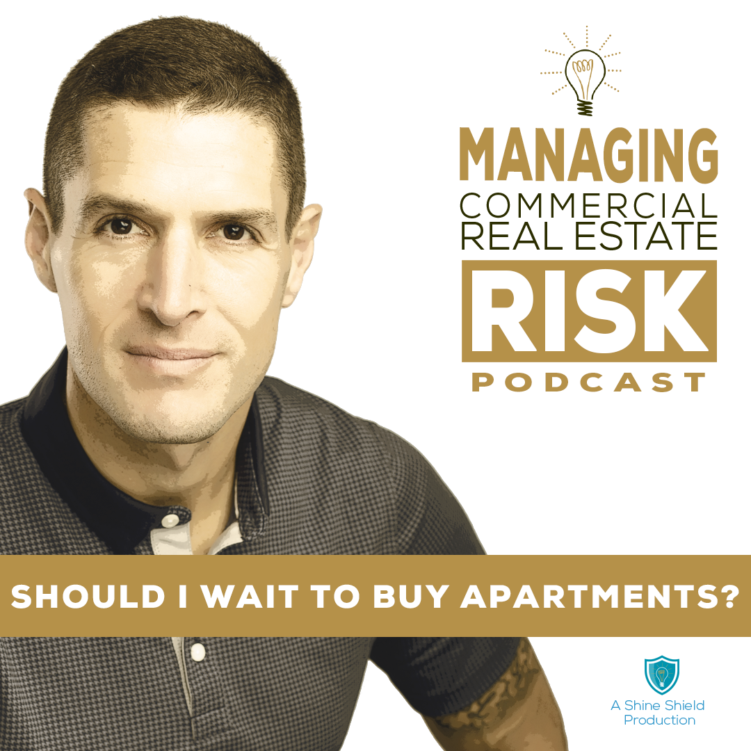 Should I Wait To Buy Apartments? with Jason Yarusi
