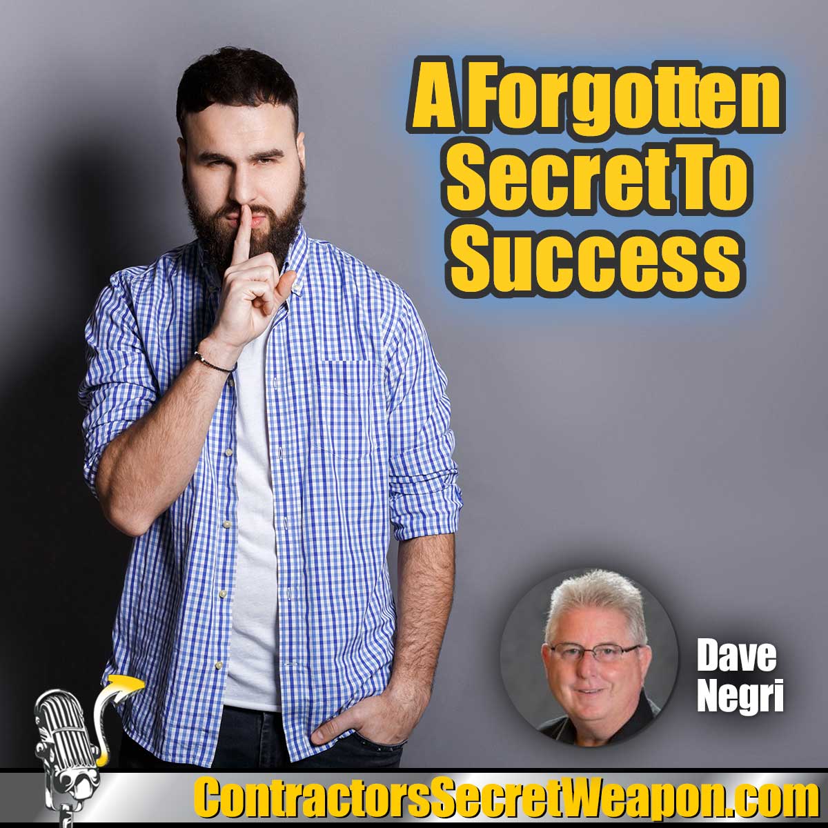Contractors Secret Weapon Podcast