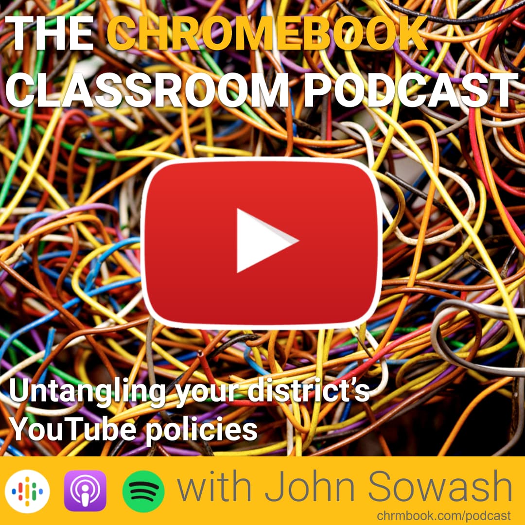The Chromebook Classroom Podcast