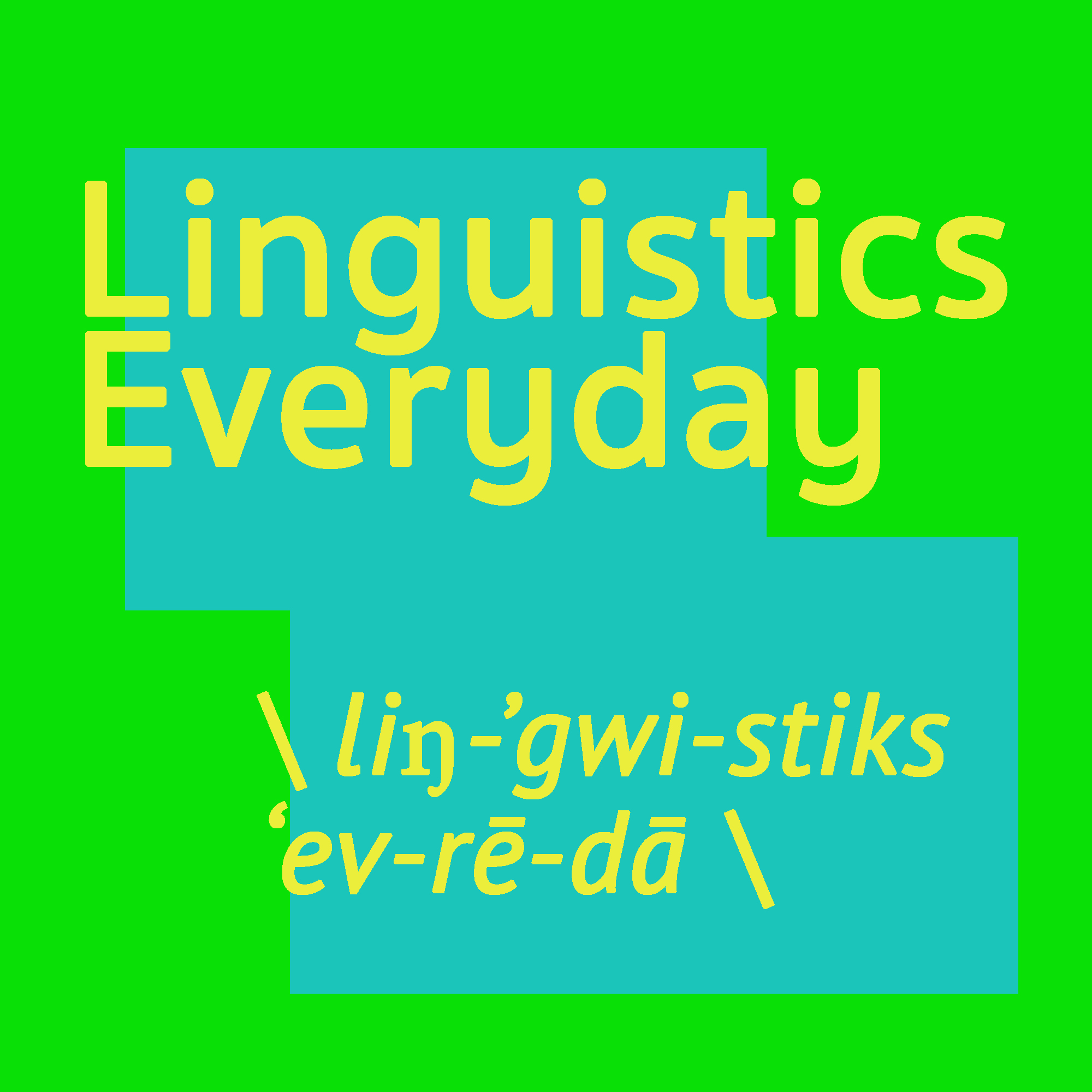 Linguistics Everyday