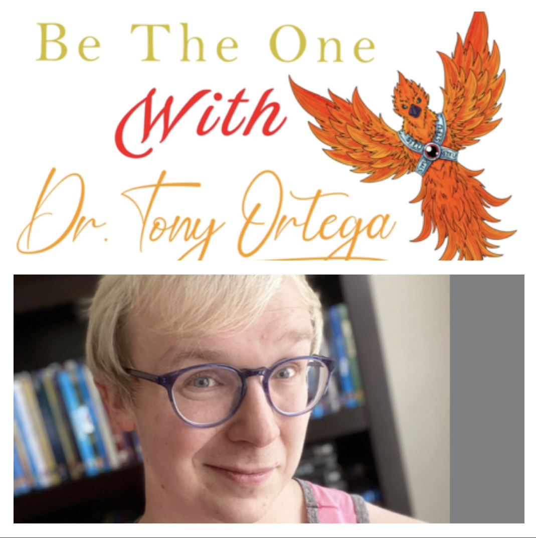 Be The One with Dr. Tony Ortega