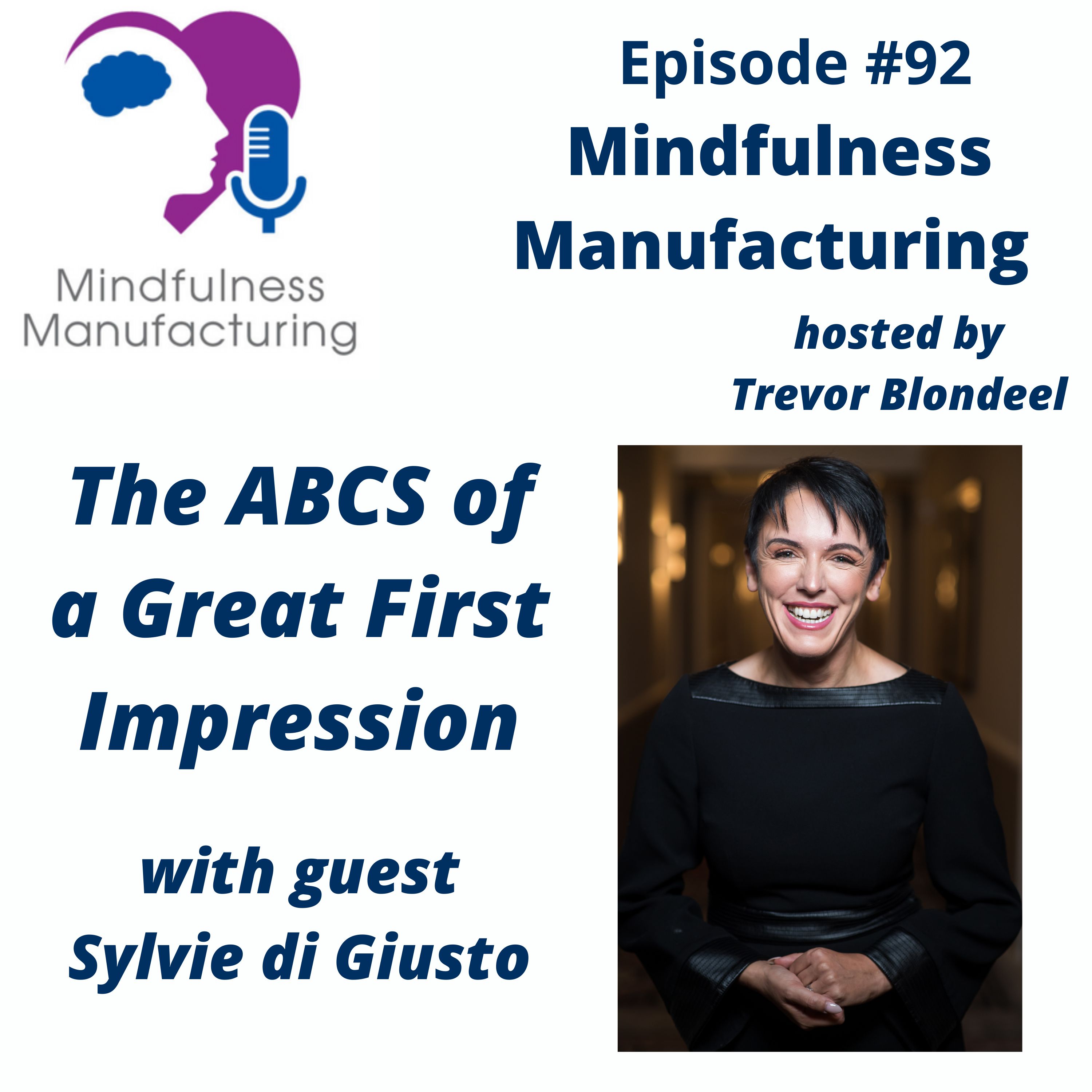 Mindfulness Manufacturing