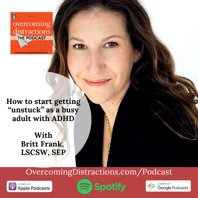 How to start getting “unstuck” as a busy adult with ADHD