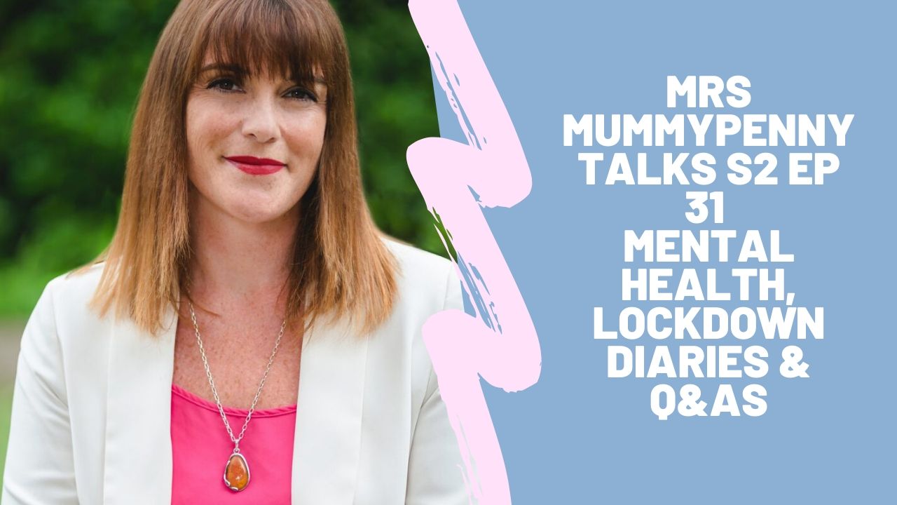 Mrs Mummypenny Talks S2 Ep 31