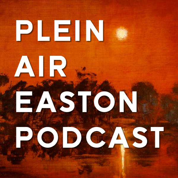 Plein Air Easton Podcast
