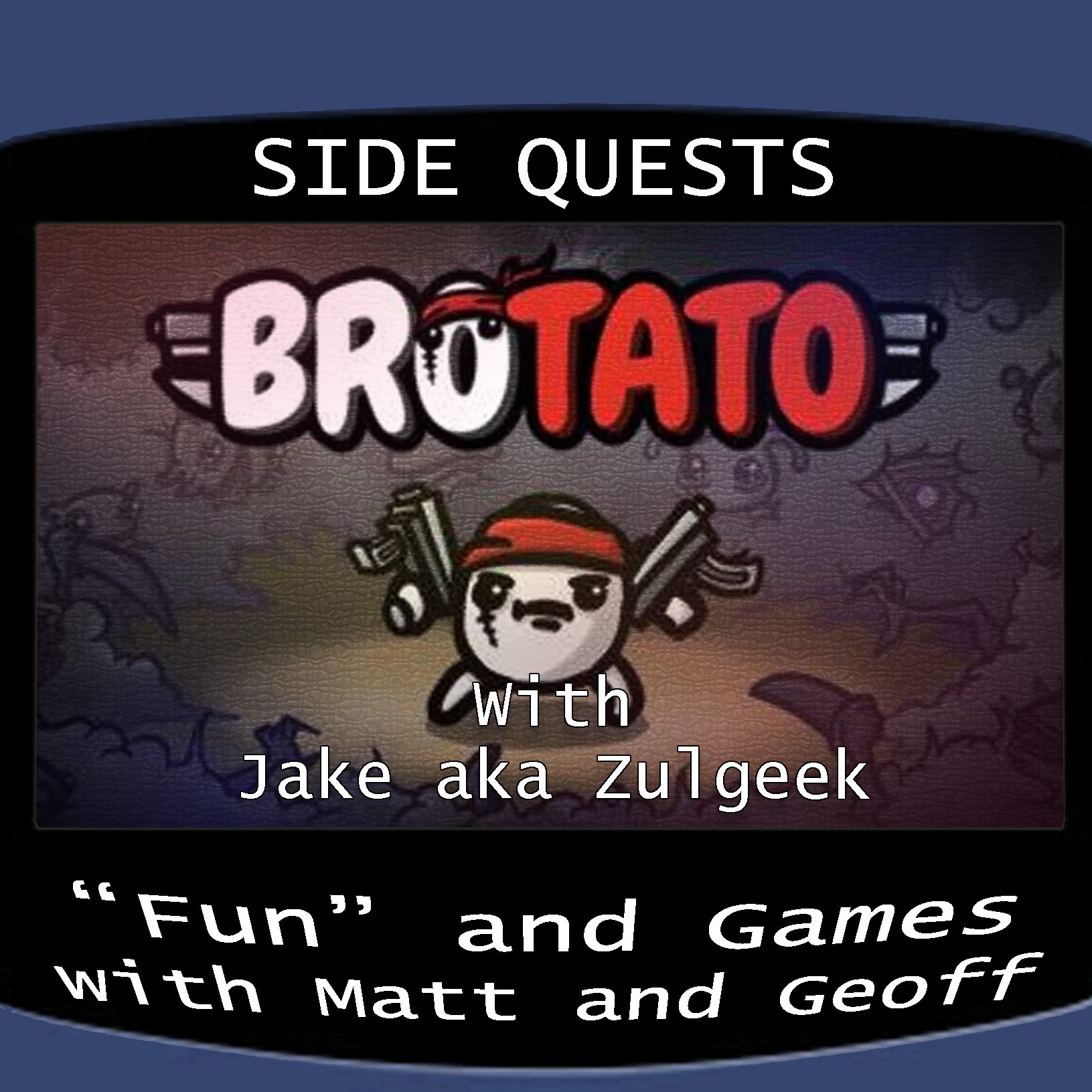 Side Quests Episode 405: Brotato with Jake aka Zulgeek