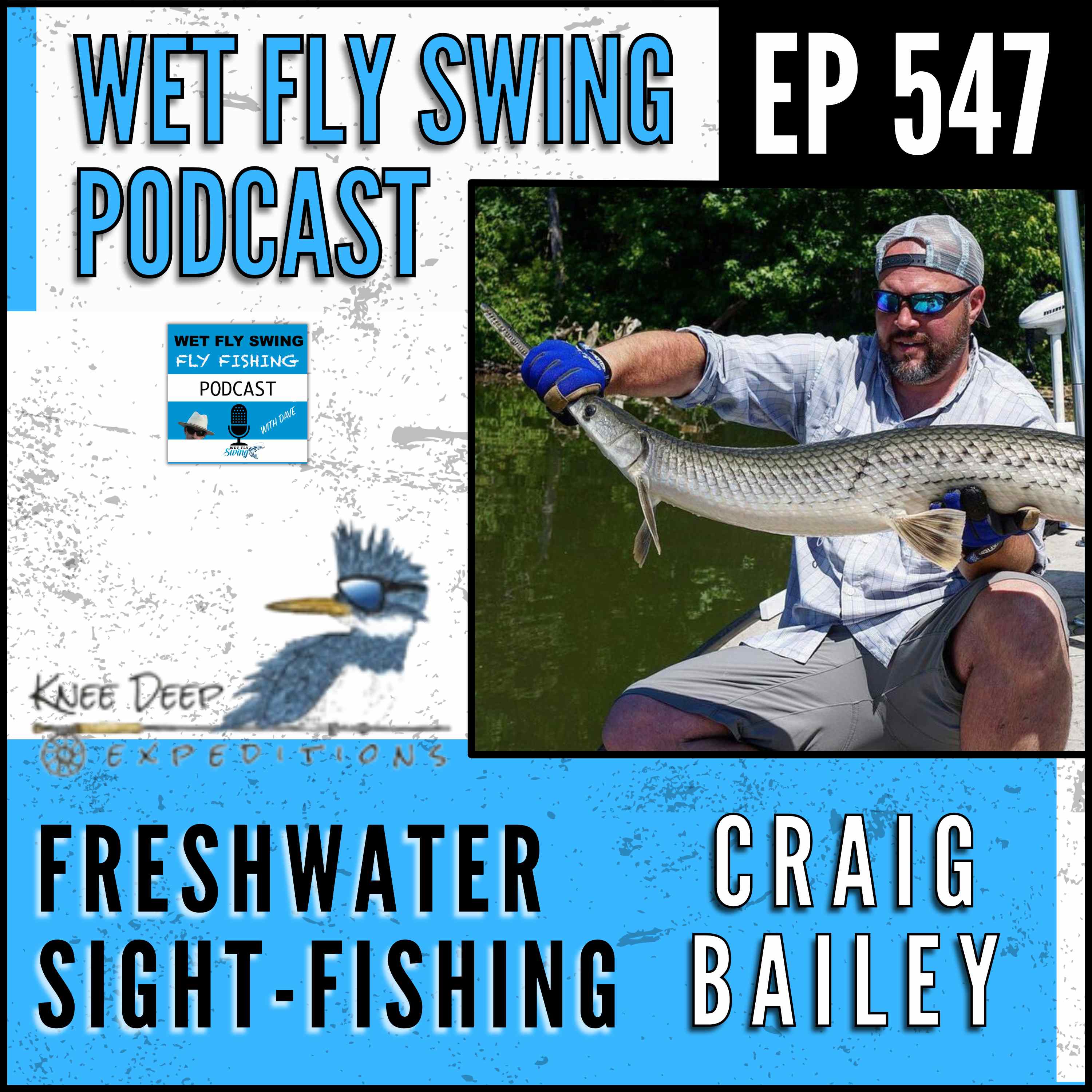 Wet Fly Swing Fly Fishing Podcast