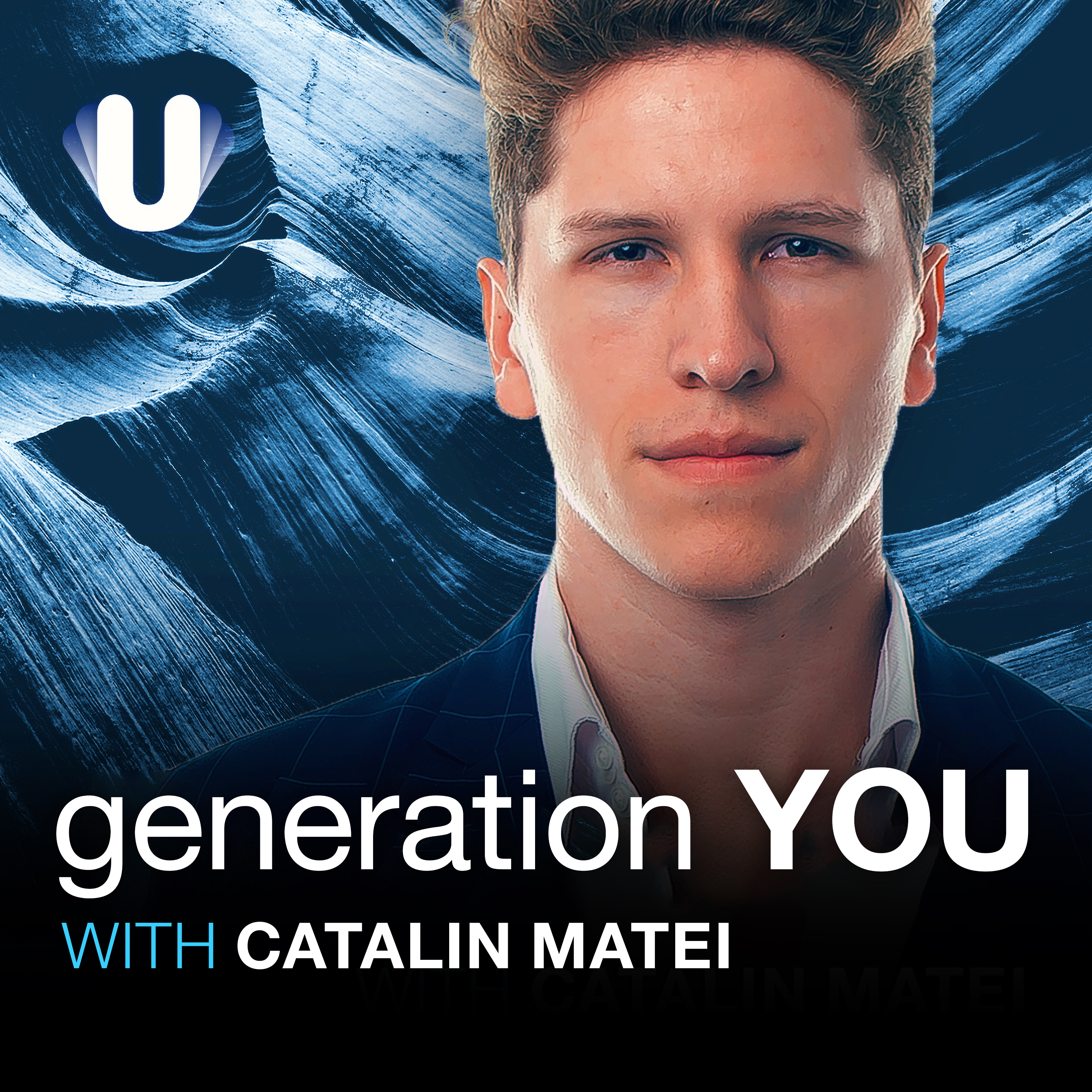 Generation You with Catalin Matei