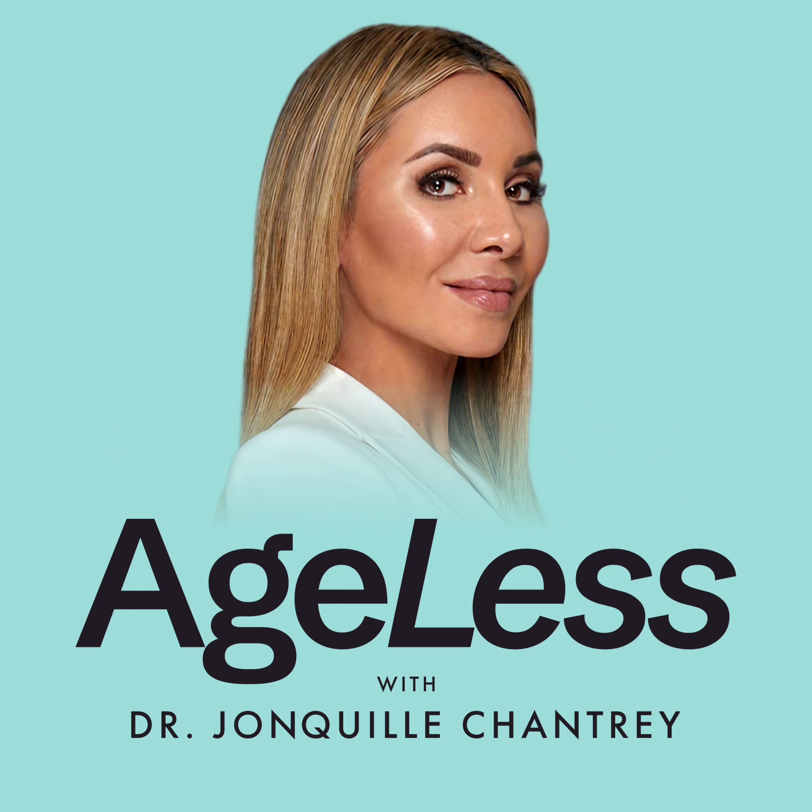 AgeLess with Dr Jonquille Chantrey
