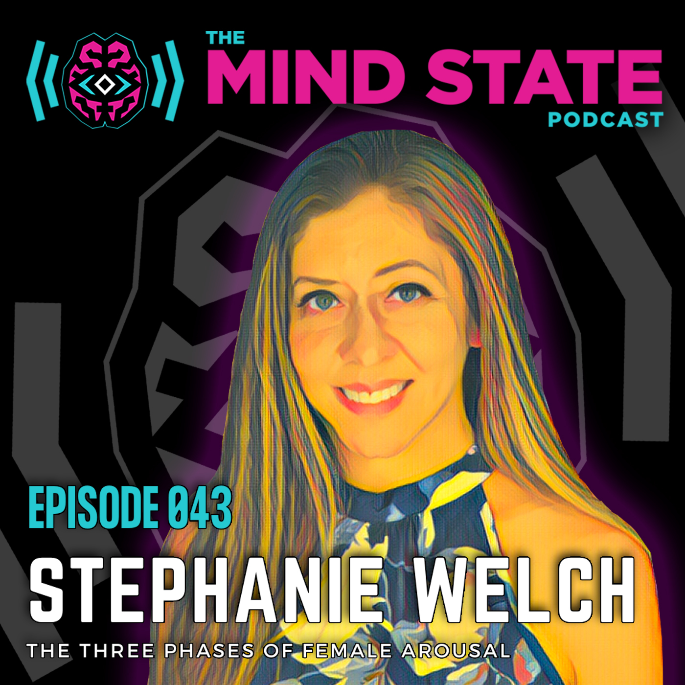 043 - Stephanie Welch on the Three Phases of Female Arousal