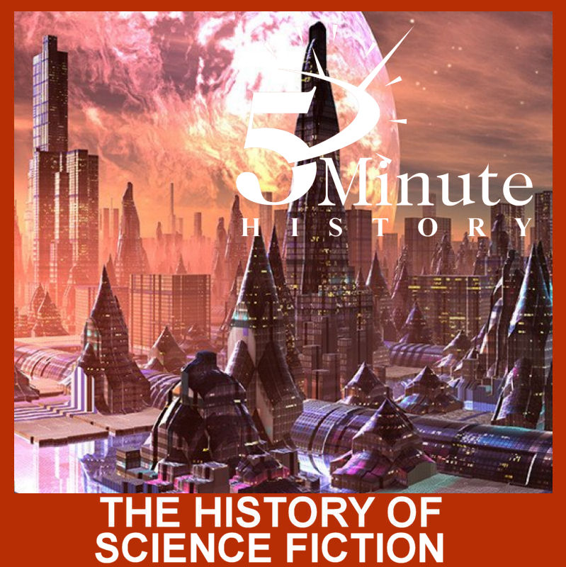 The History of Science Fiction
