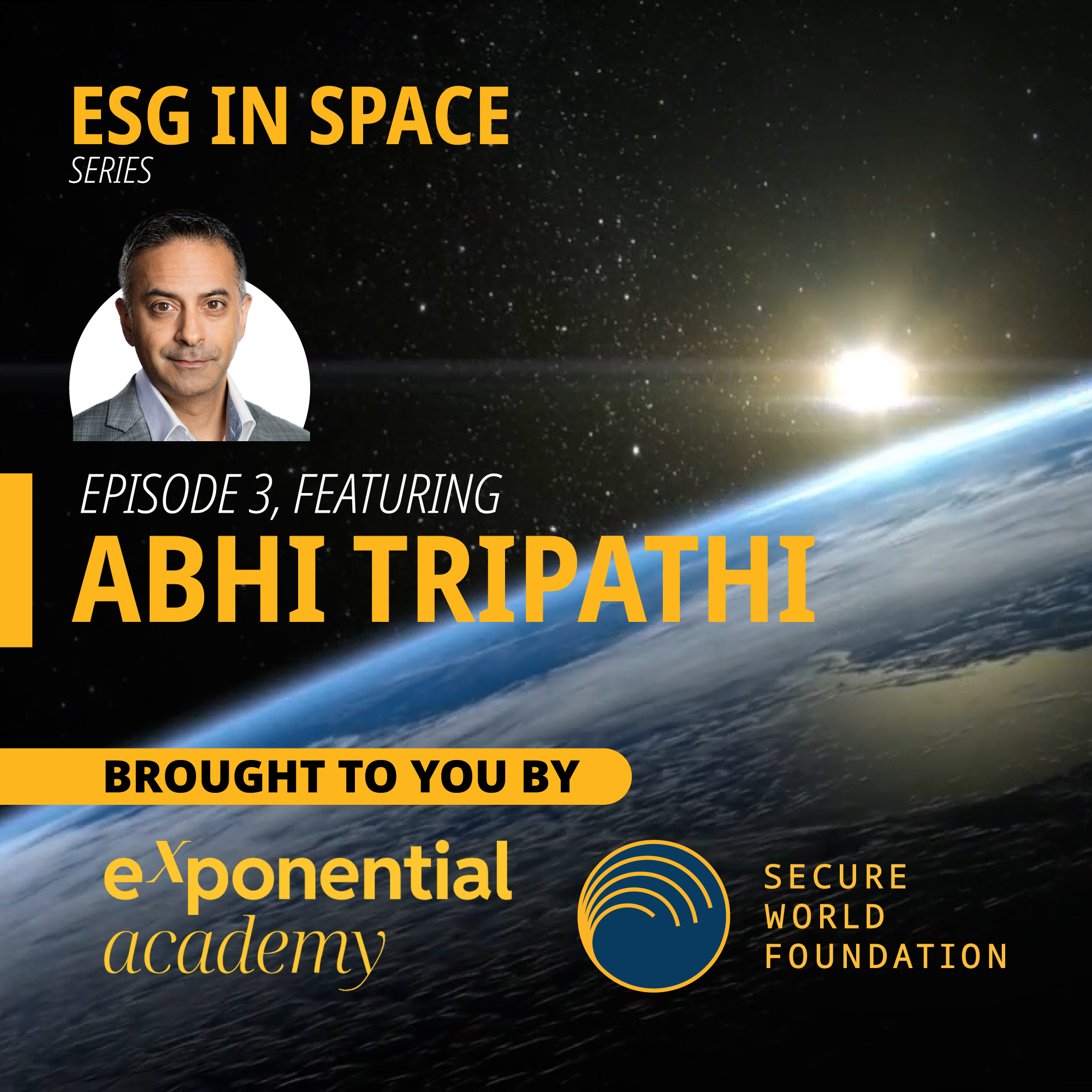 ESG in Space  |  Abhi Tripathi  | Episode 3