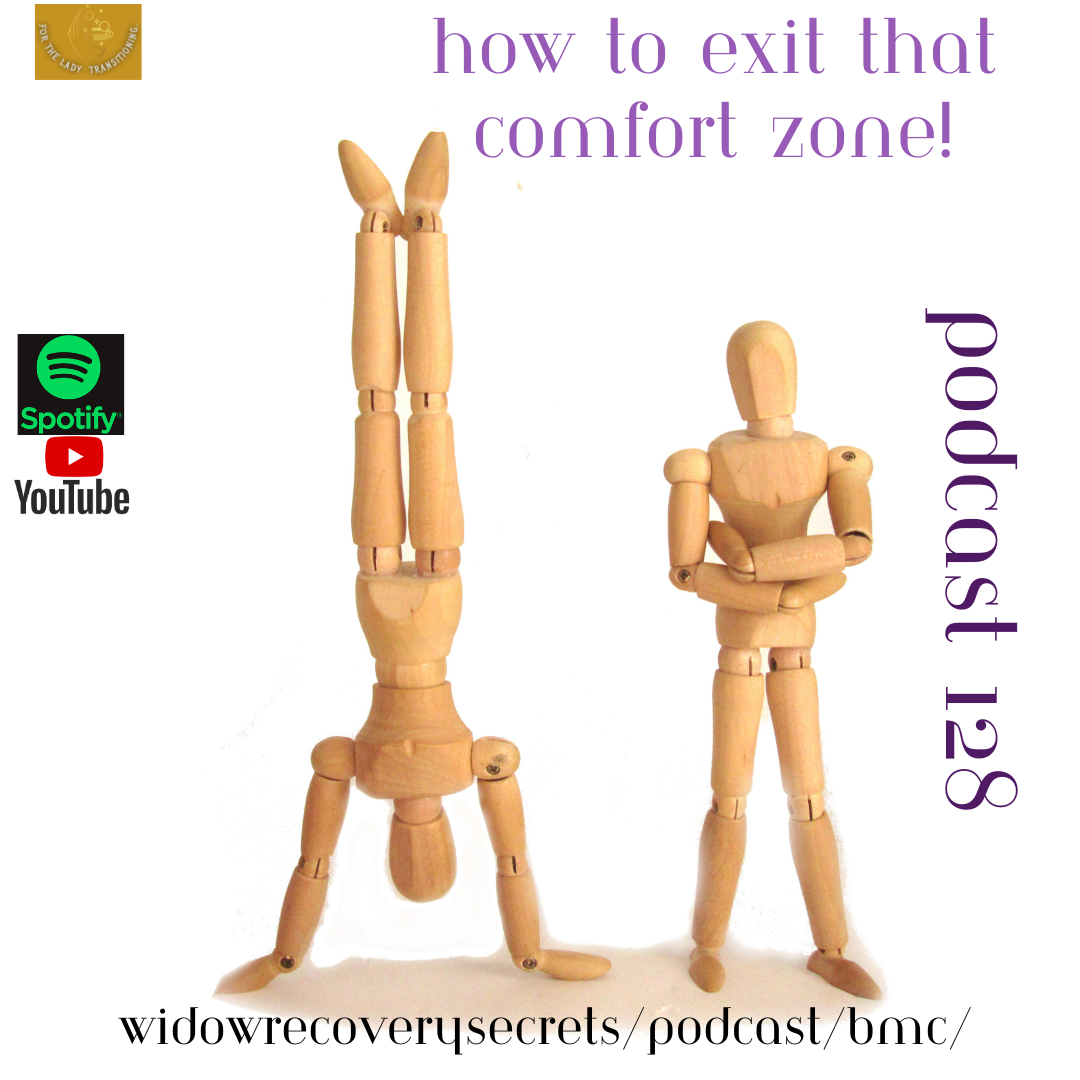 PODCAST 128 HOW TO EXIT THAT COMFORT ZONE!