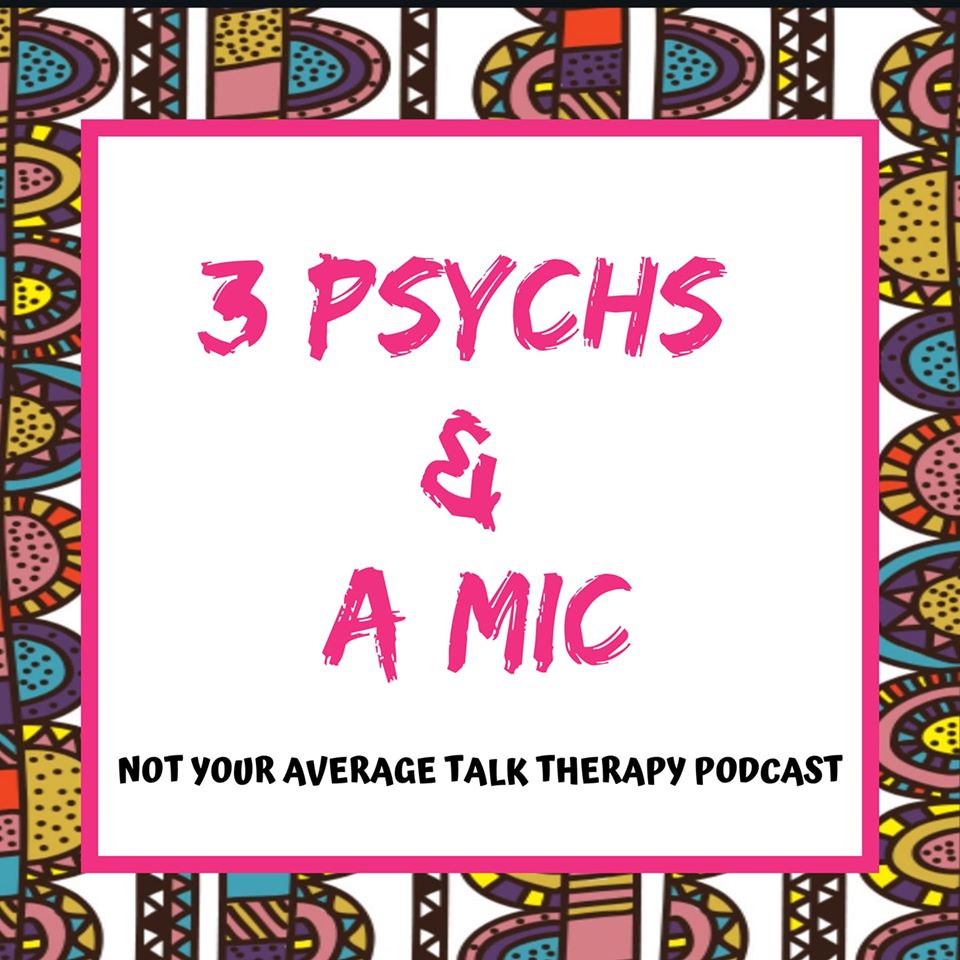 3 Psychs and A Mic