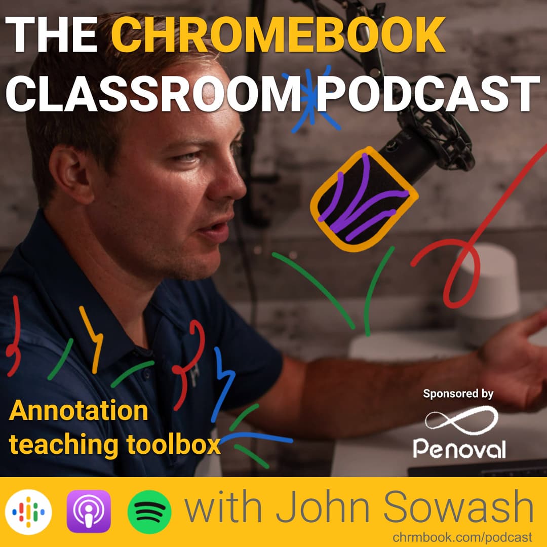 The Chromebook Classroom Podcast