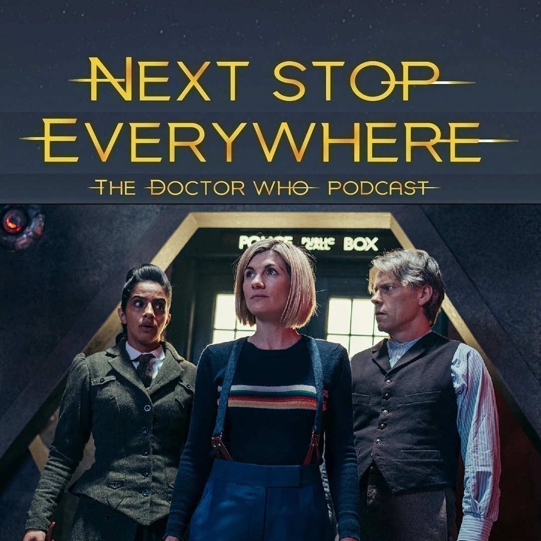 Next Stop Everywhere: The Doctor Who Podcast