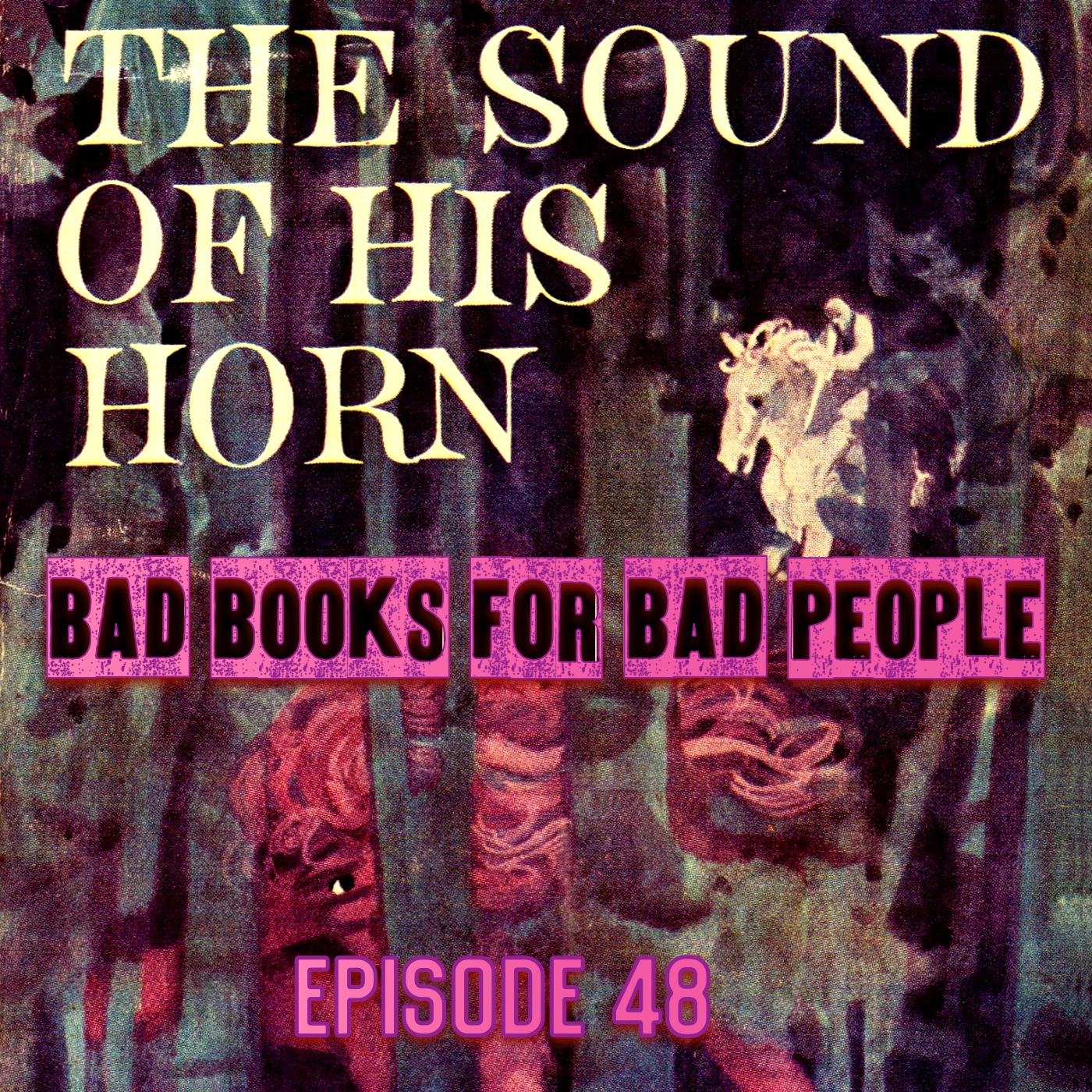Episode 48: The Sound of His Horn - What If the Nazis Won WWII?