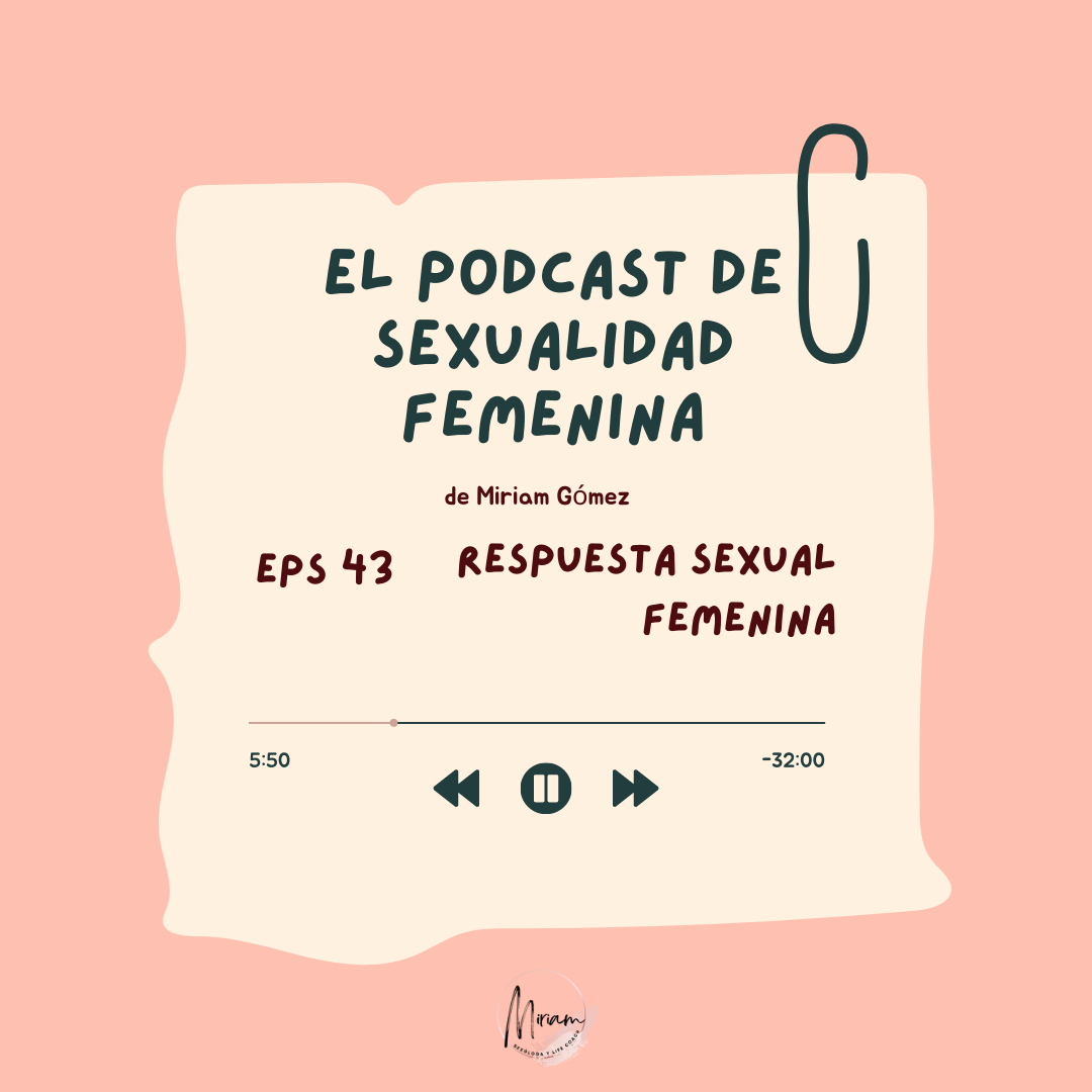 El podcast de sexualidad femenina