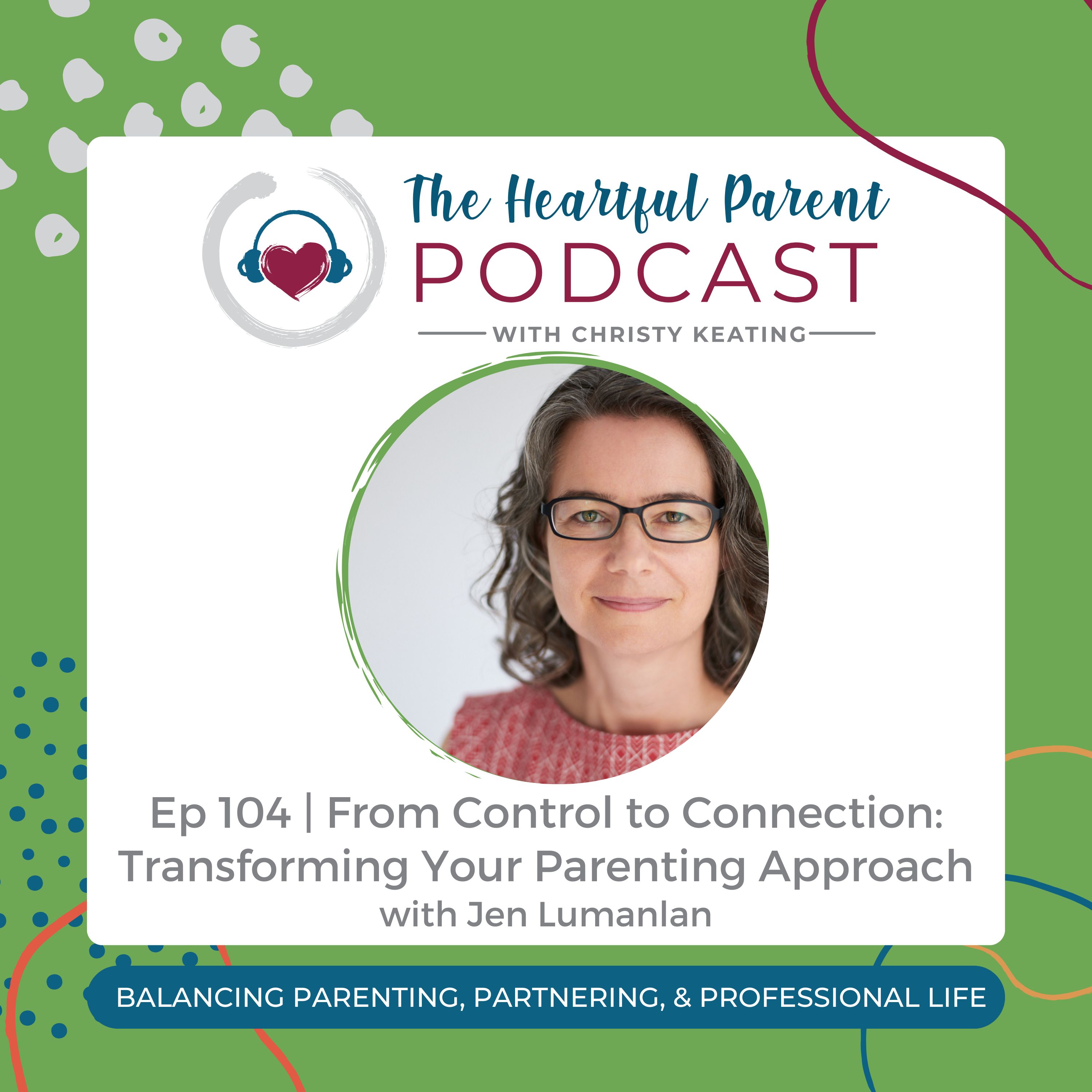 The Heartful Parent Podcast