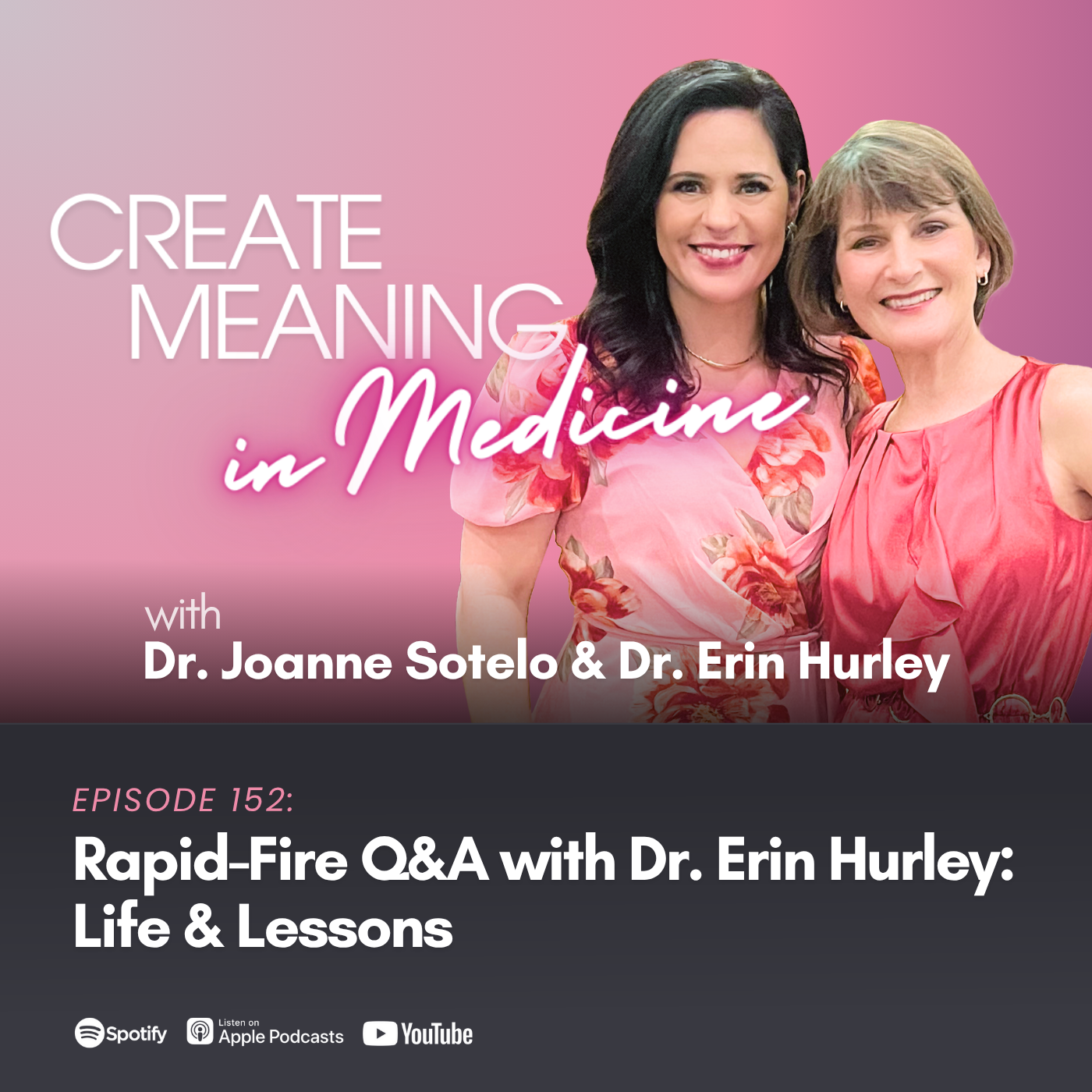 152. Rapid-Fire Q&A with Dr. Erin Hurley: Life & Lessons