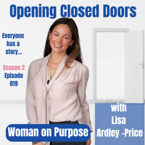 Ep 019:  Woman on Purpose with Lisa Ardley Price