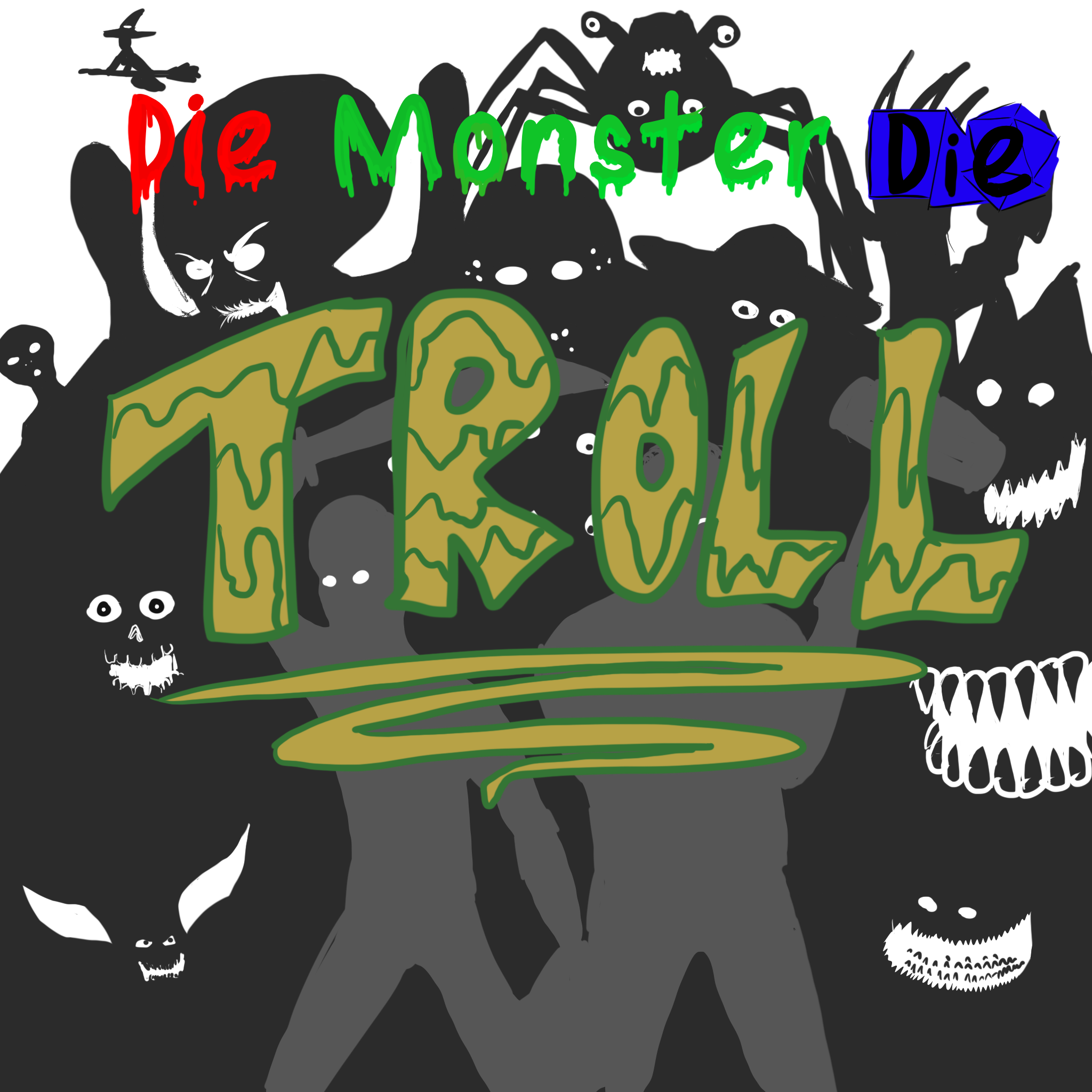 Die Monster Die