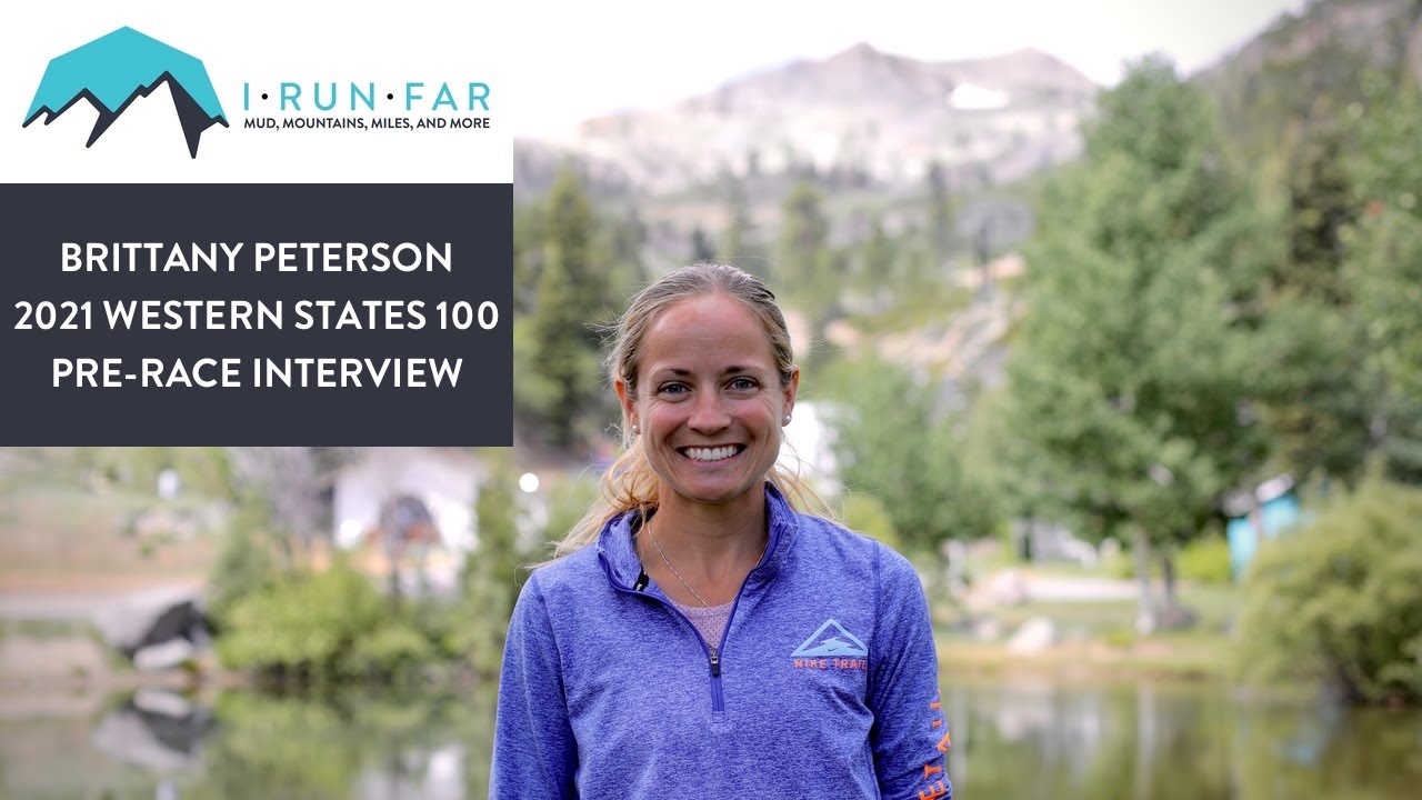 Brittany Peterson Pre-2021 Western States 100 Mile Interview