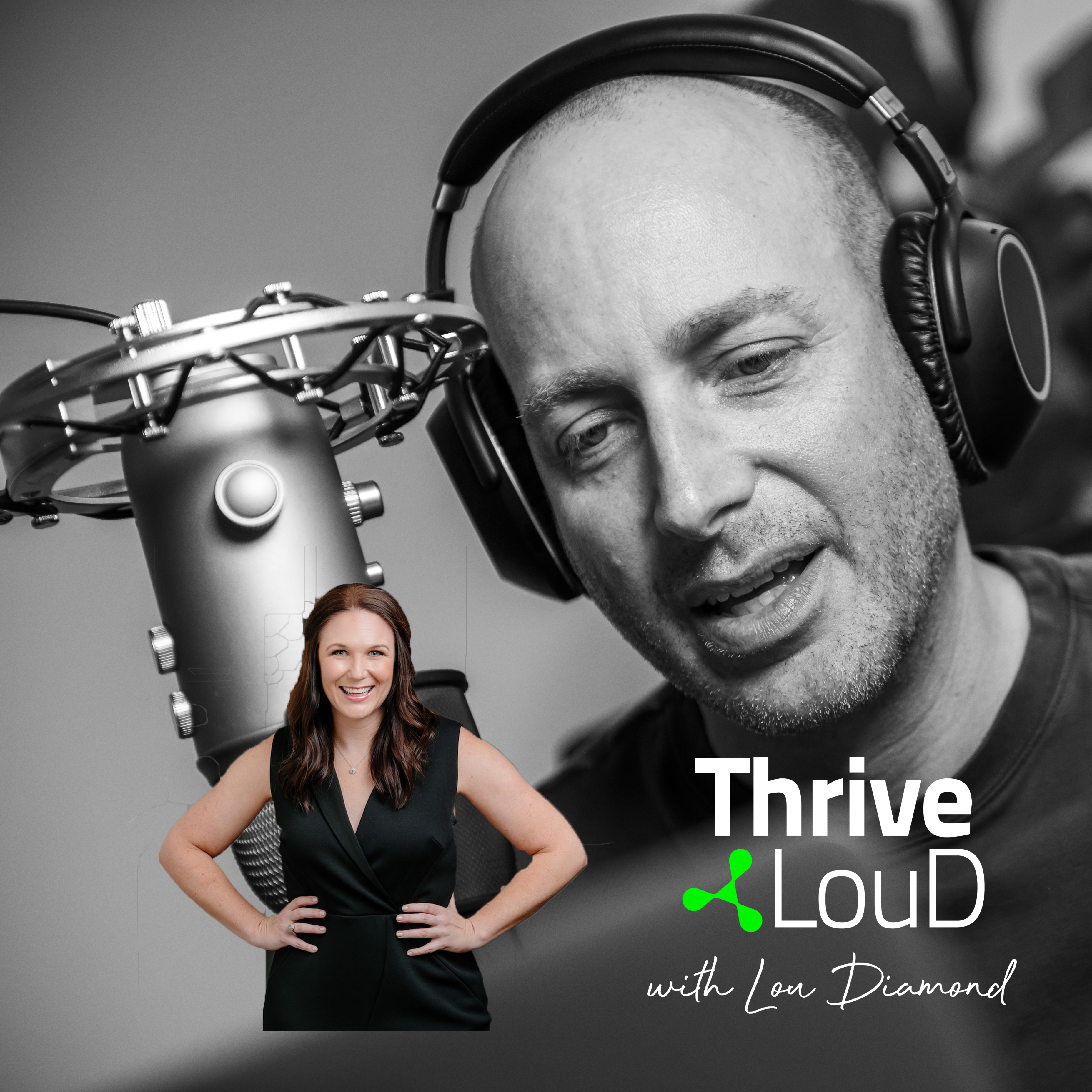 Thrive LouD with Lou Diamond