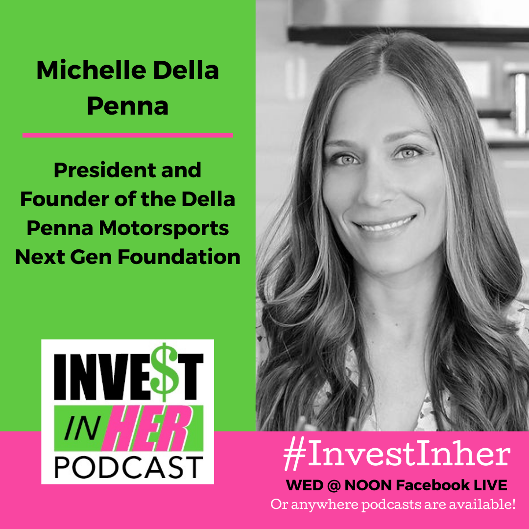 Ep. 280 Women Driving Change In Motorsports with Michelle Della Penna