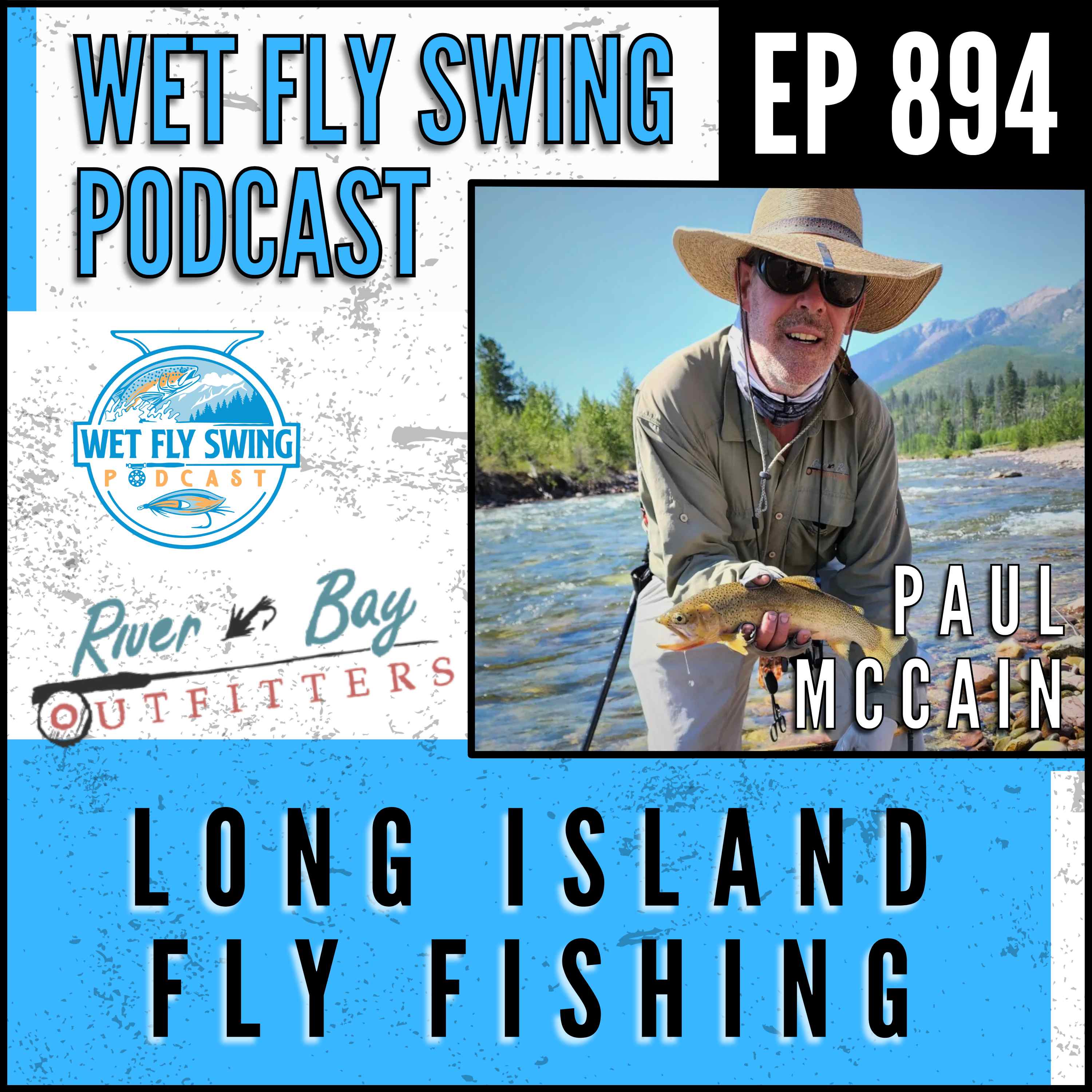 Long Island Fly Fishing with Paul McCain of River Bay Outfitters
