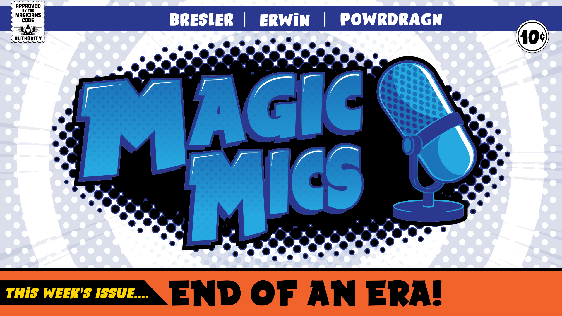 Magic Mics Podcast