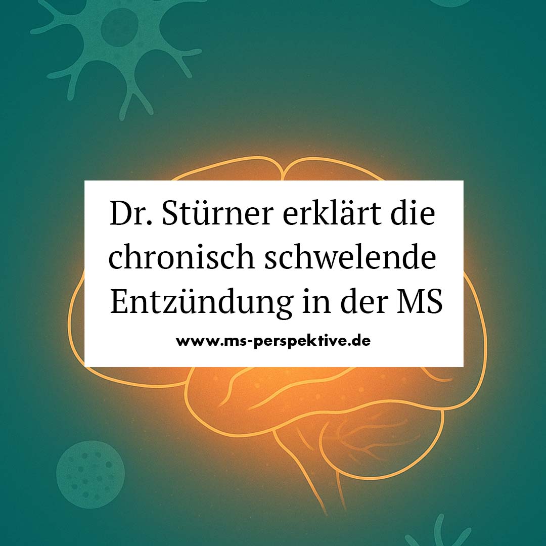 #334: Was ist der chronisch schwelende Entzündungsprozess in der MS? Mit Dr. Klarissa Stürner