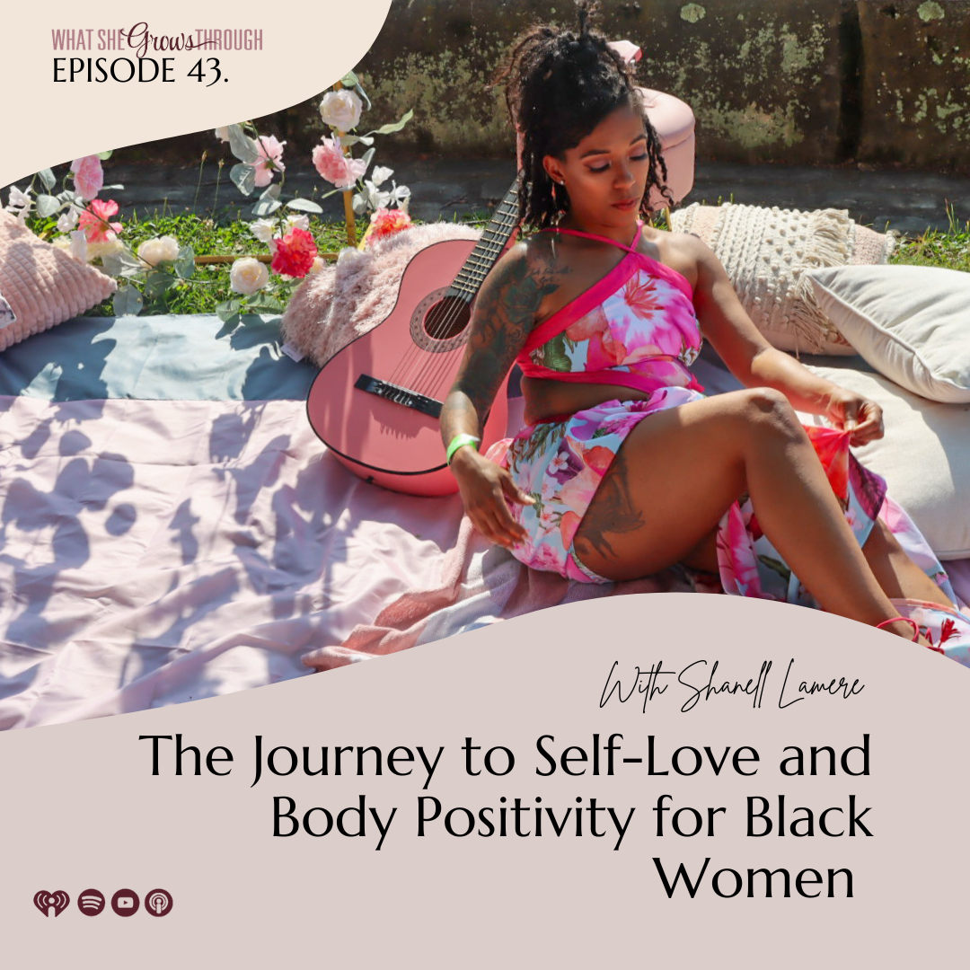 What She Grows Through: Empowering Discussions for the Black Woman