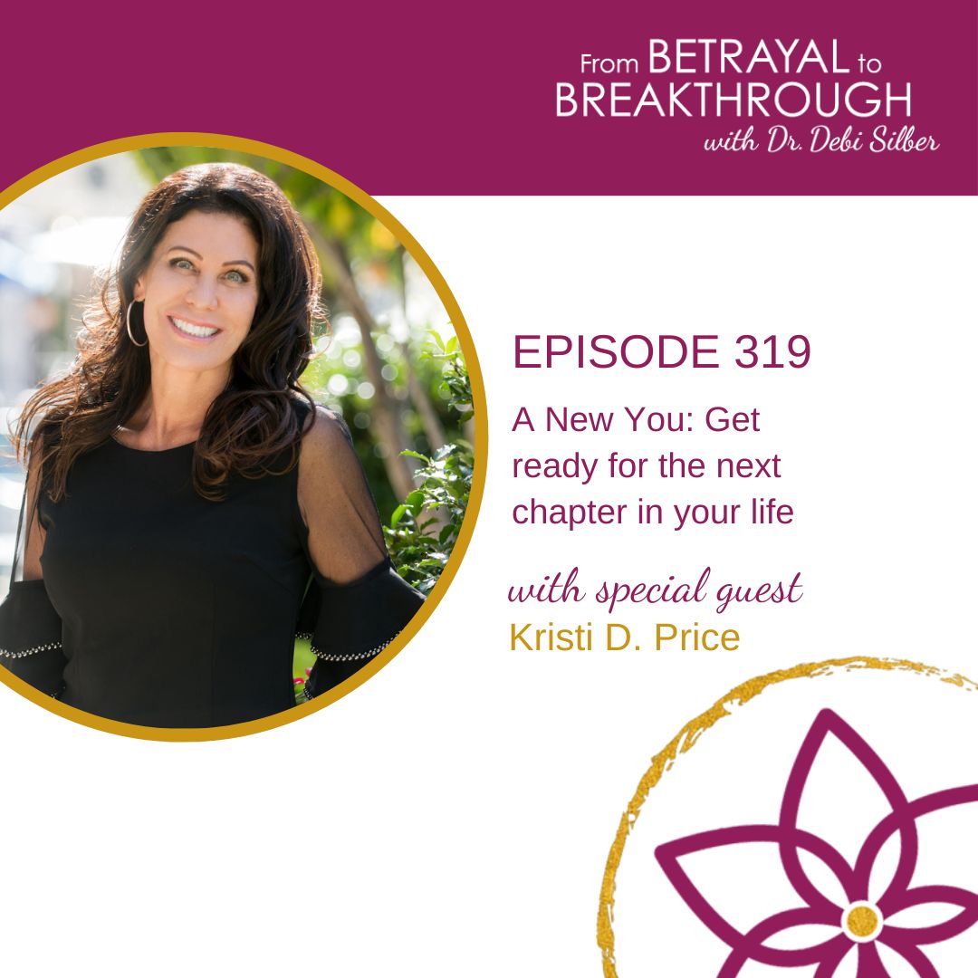 319: A New You: Get Ready For The Next Chapter in Your Life W / Kristi D. Price