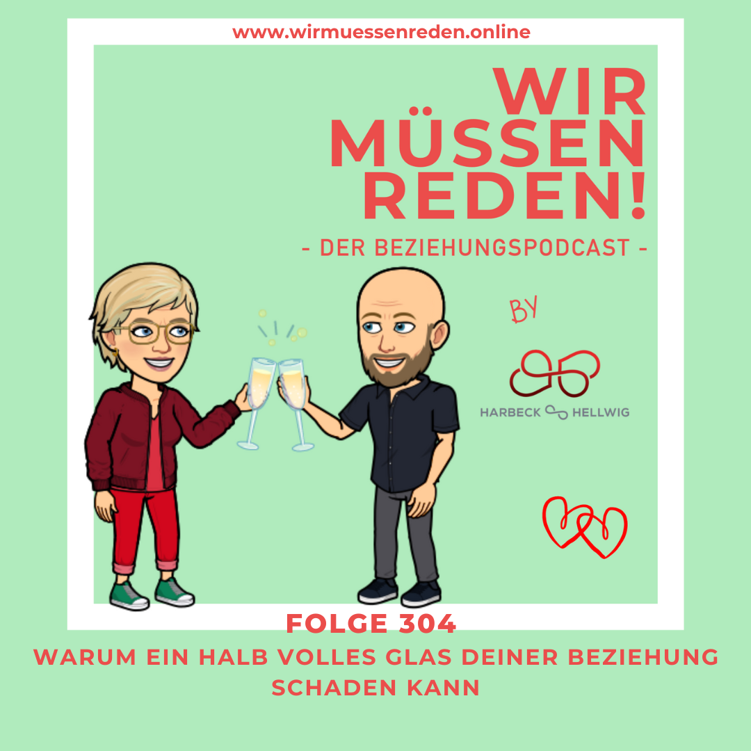 WIR MÜSSEN REDEN! Der Beziehungspodcast
