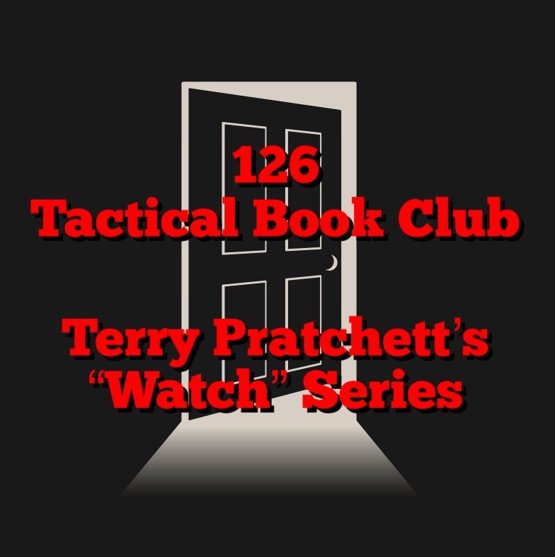 cover of episode Tactical Book Club - Terry Pratchett's "Watch" Series