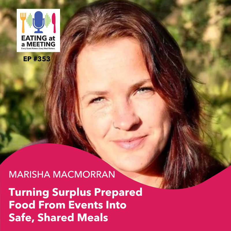 353: Turning Surplus Prepared Food From Events Into Safe, Shared Meals