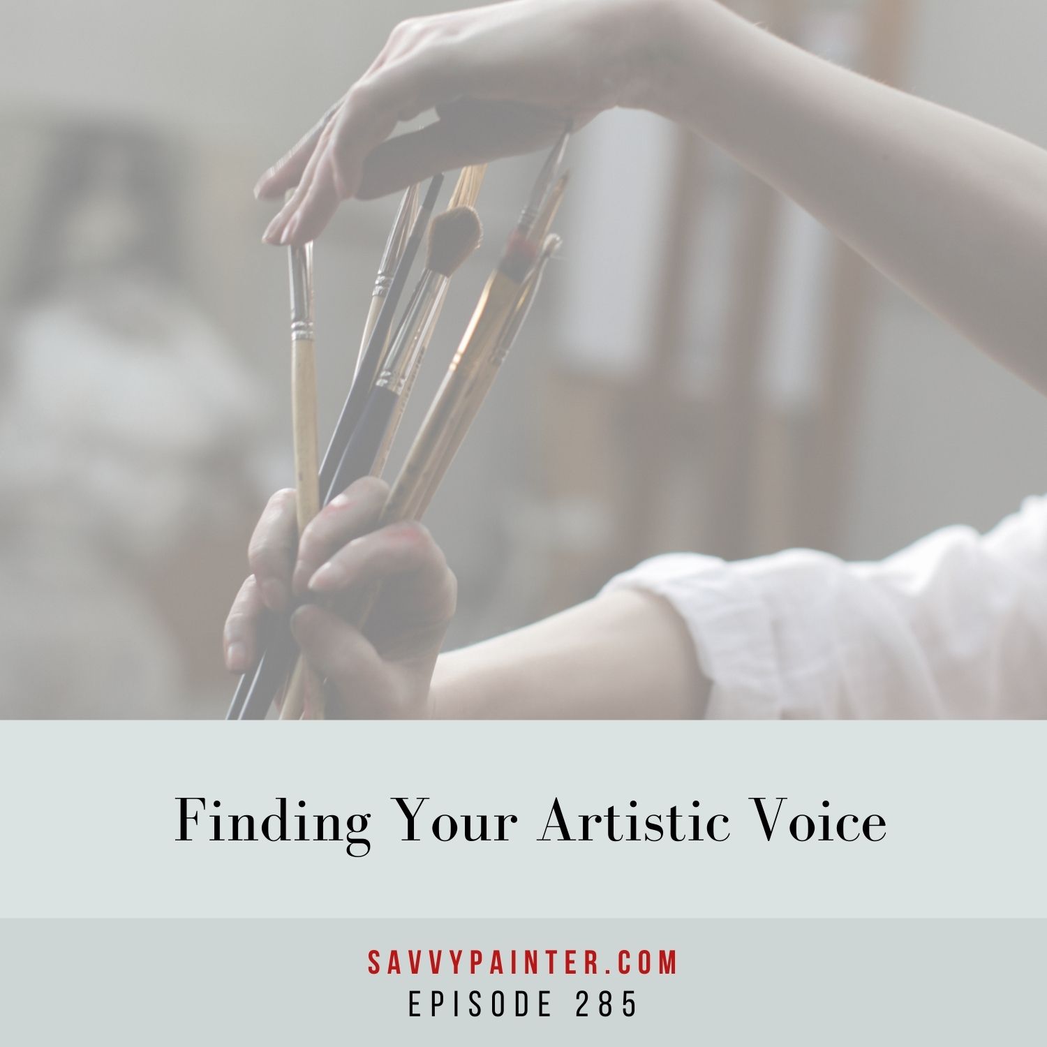 cover of episode Finding Your Artistic Voice - EP 285