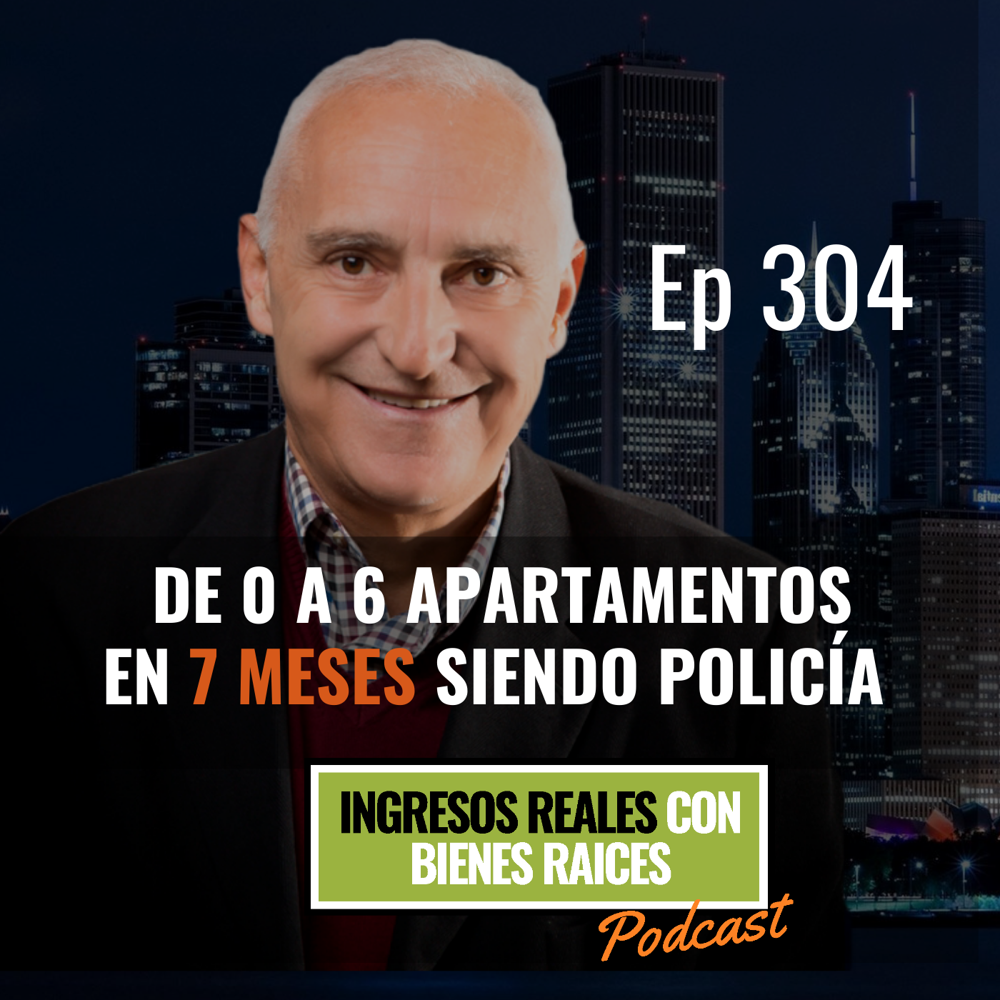 E304--De 0 a 6 Apartamentos en 7 Meses Siendo Policía