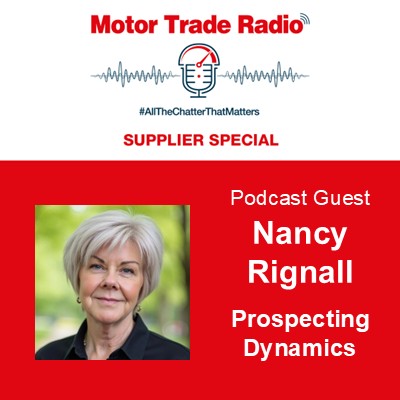 📢 MOTOR TRADE RADIO SUPPLIER SPECIAL! We chat with Nancy Rignall about her work with dealer groups at Prospecting Dynamics (E59, S10)