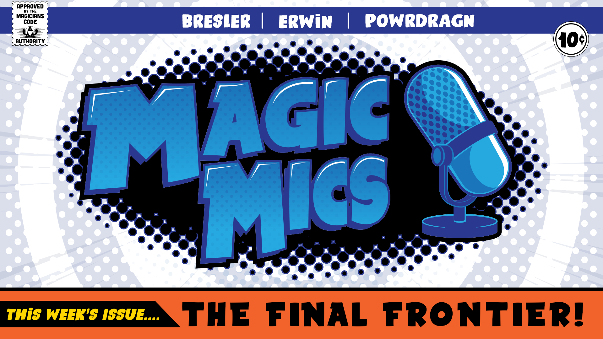 Magic Mics Podcast