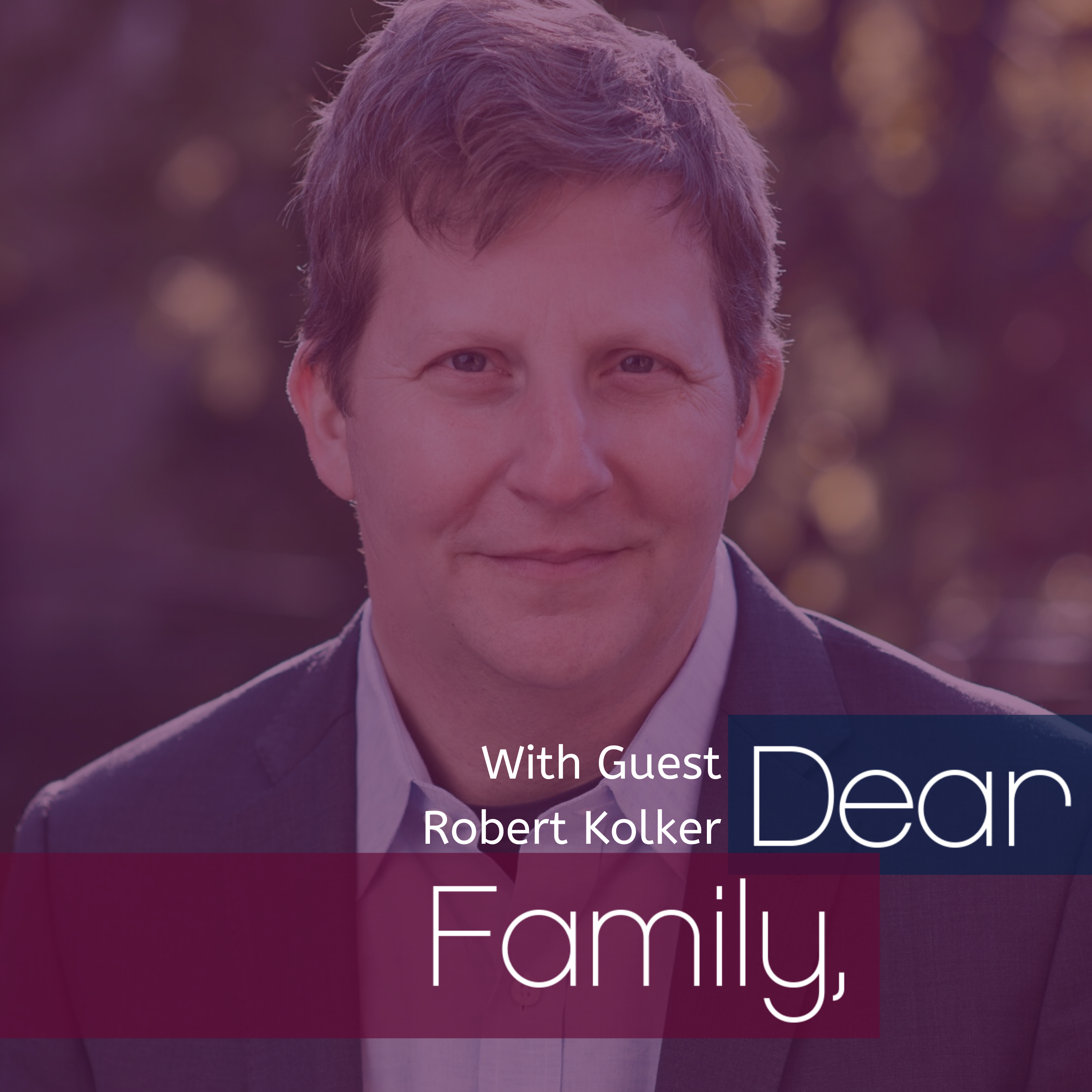 Dear Family,
