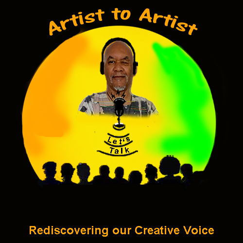 ARTIST TO ARTIST: LET\'S TALK