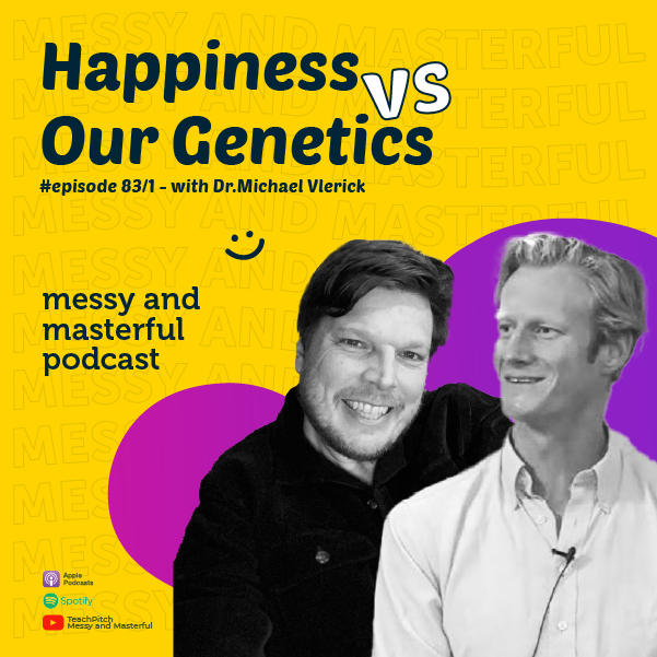 Happiness vs. Our Genetics with Dr. Michael Vlerick