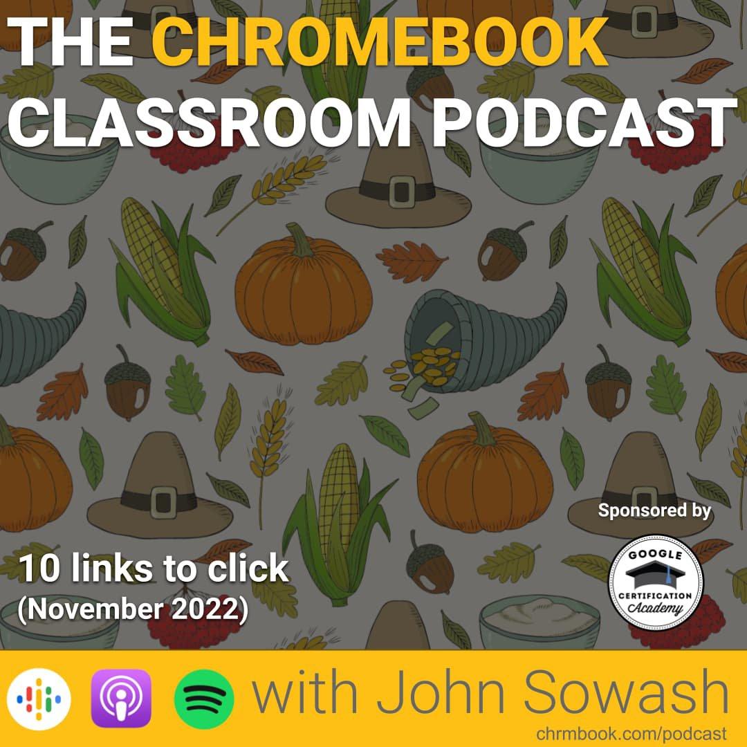 The Chromebook Classroom Podcast