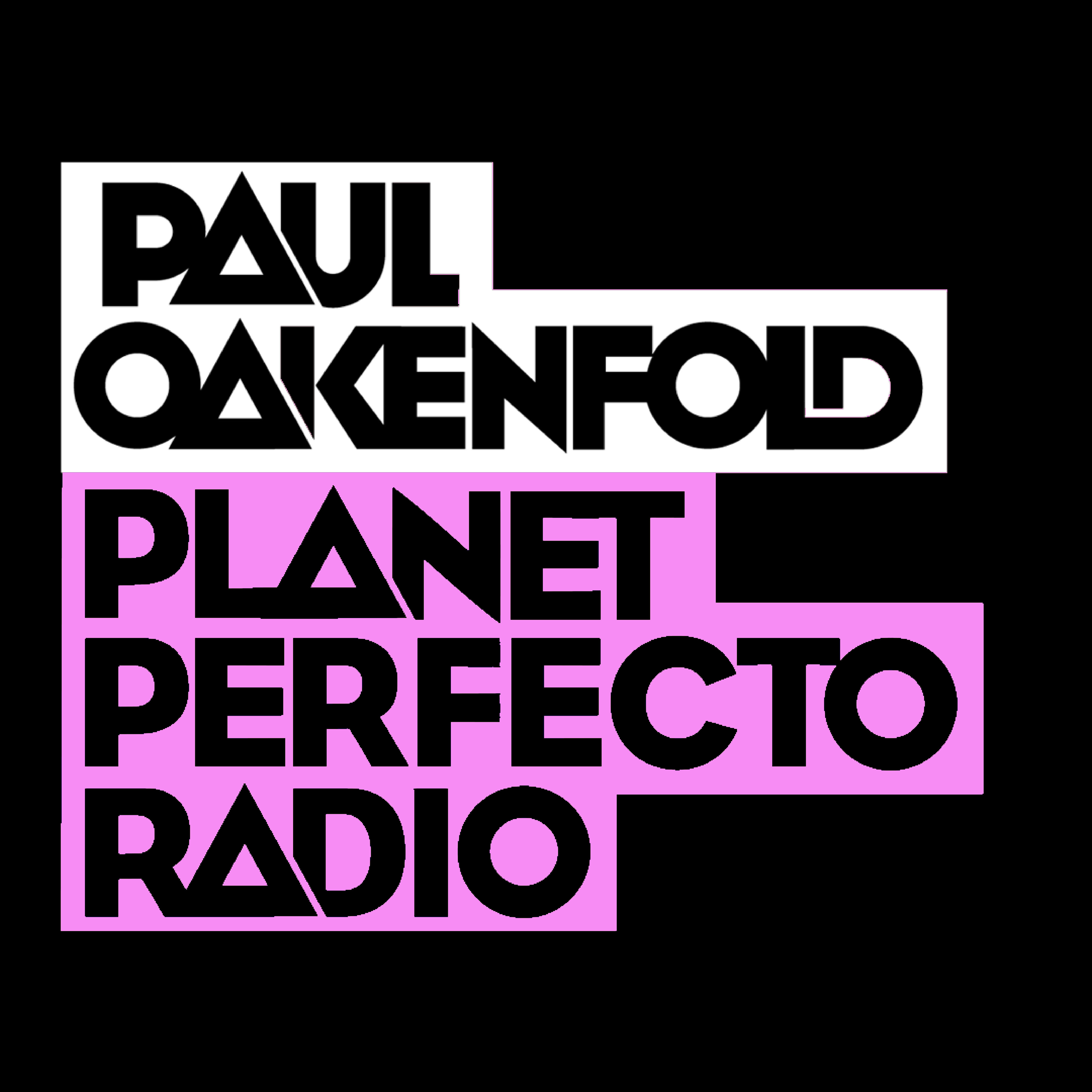 Perfecto Podcast: featuring Paul Oakenfold