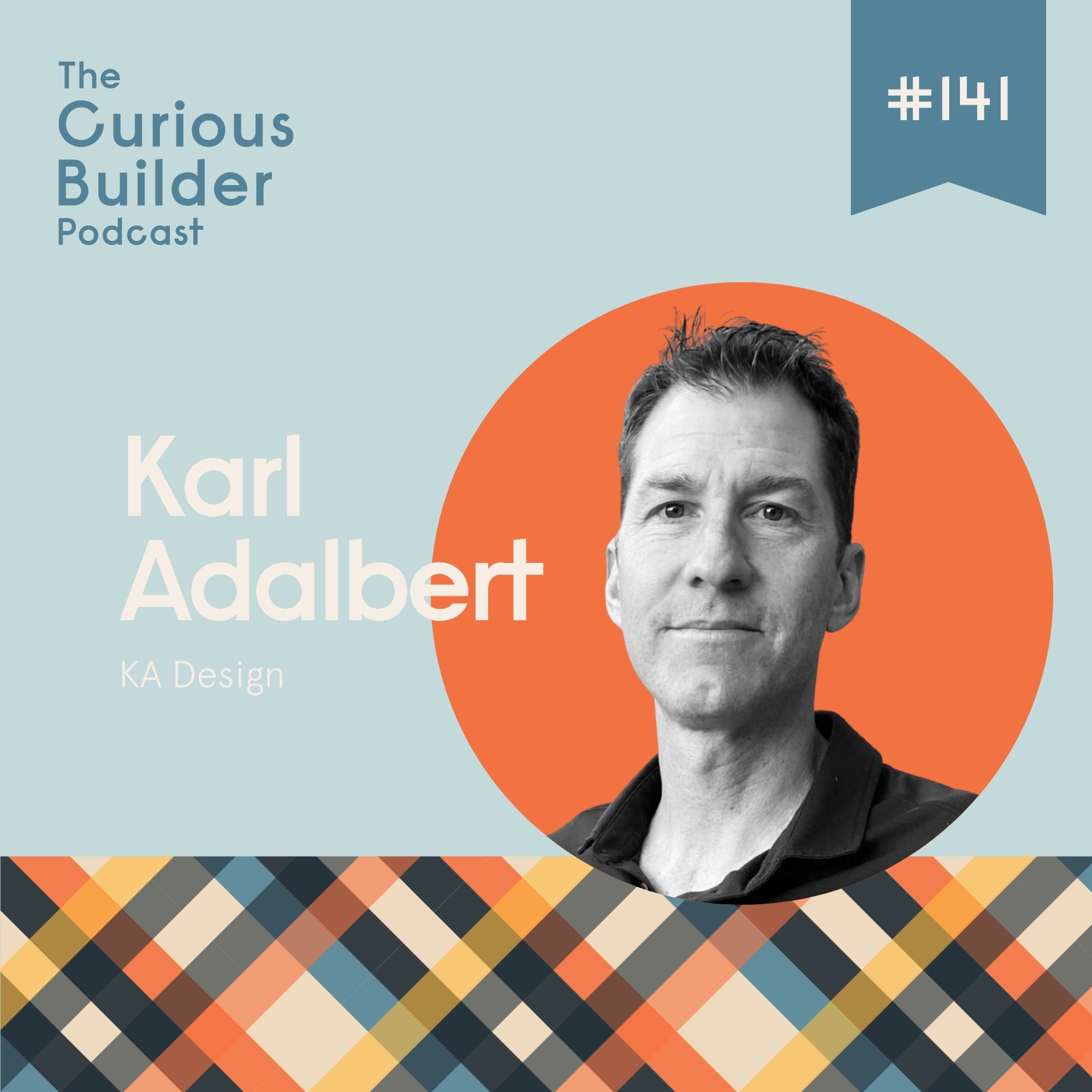 #141 | Karl Adalbert | KA Design | Backyard Buddies to Ultra Running: The Mysa Hus Story with Karl Adalbert