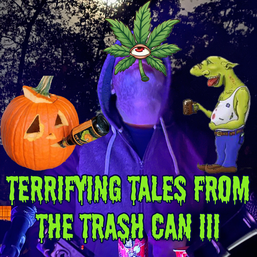Terrifying Tales From The Trash Can III