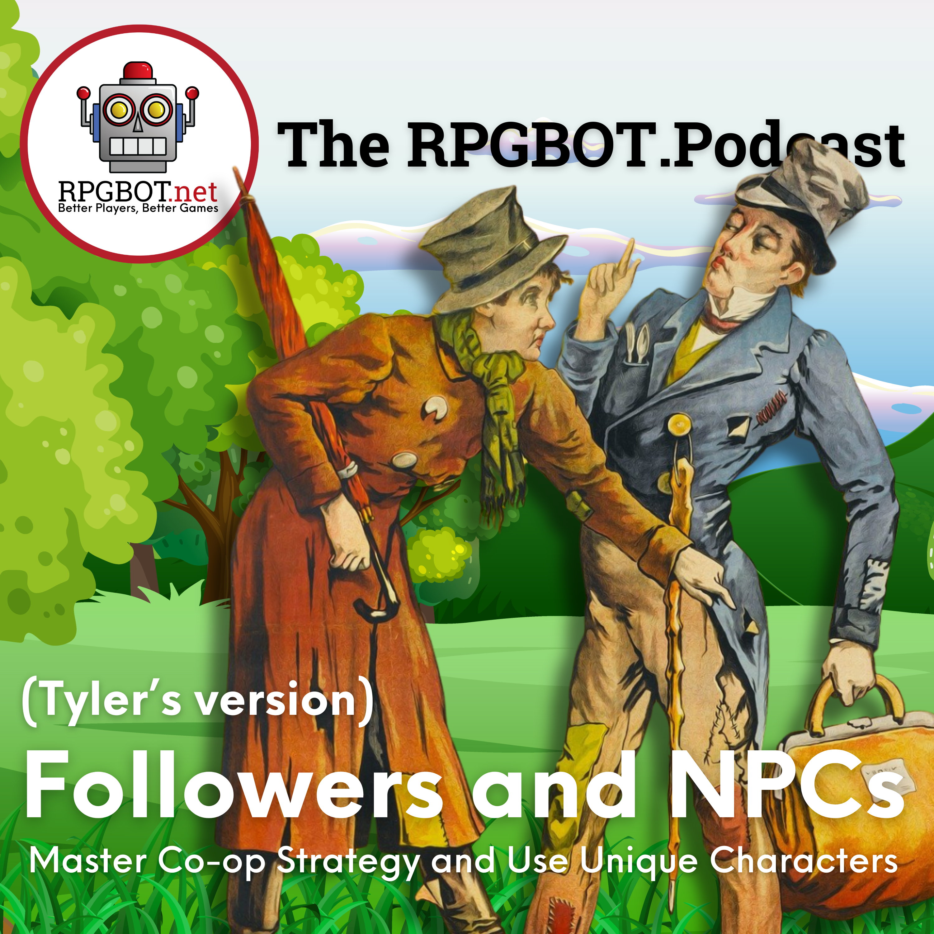 FOLLOWERS AND NPCs (Tyler’s Version): Master Co-op Strategy and Use Unique Characters